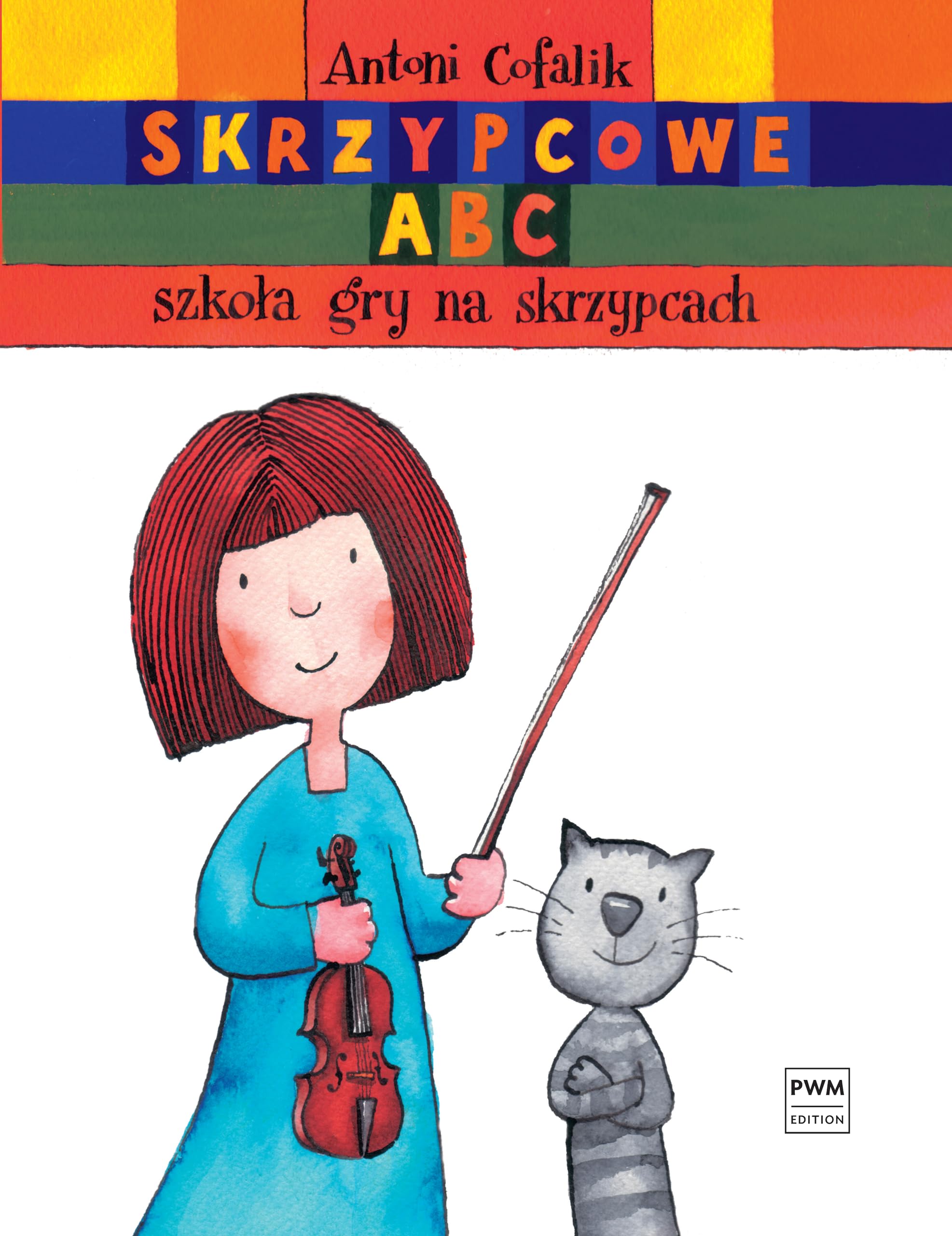 Skrzypcowe ABC: Szkoła gry na skrzypch cz. I i II