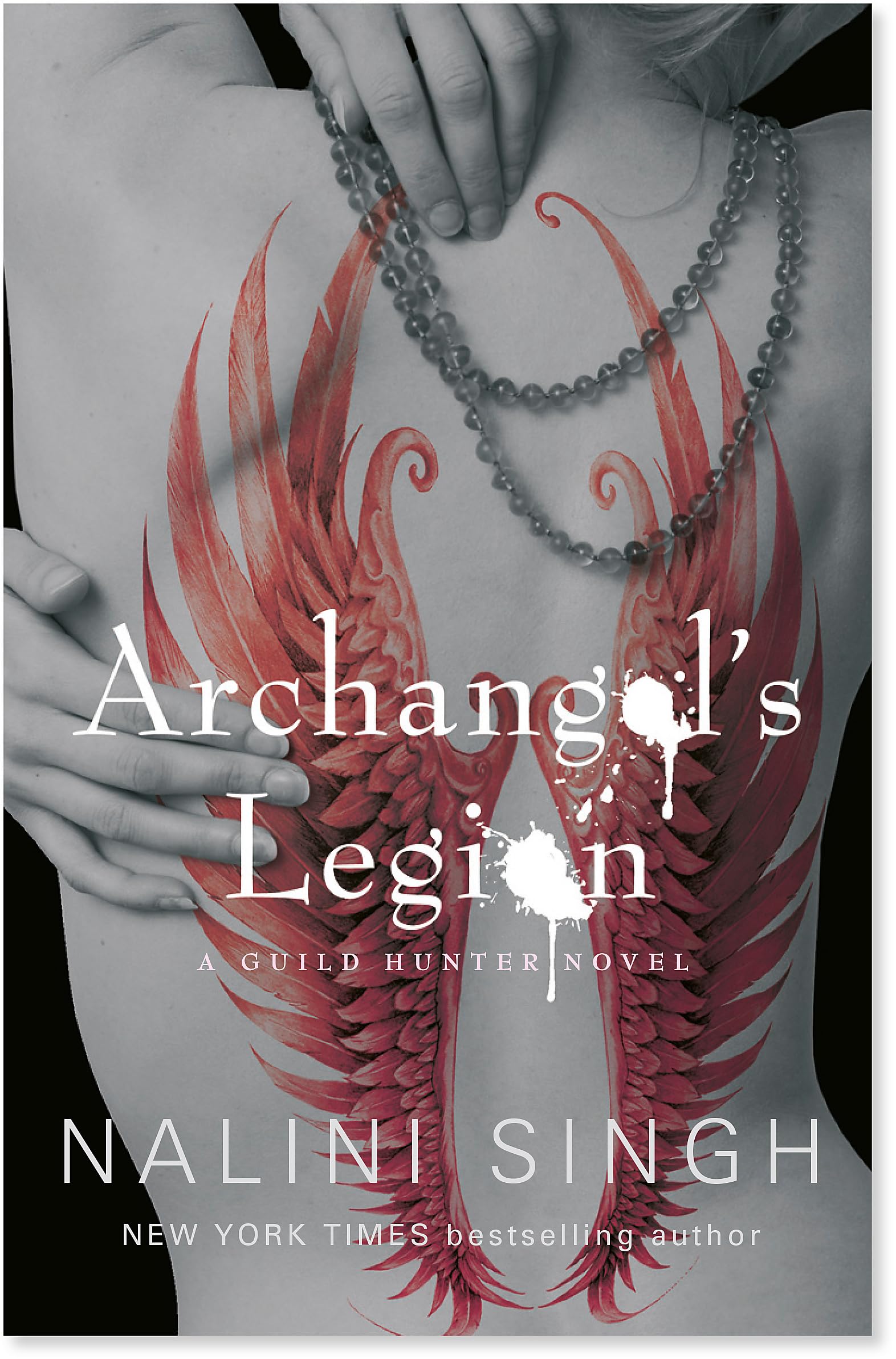 Archangels Legion Book 6 The Guild Hunter Series by Nalini Singh PAPERBACK
