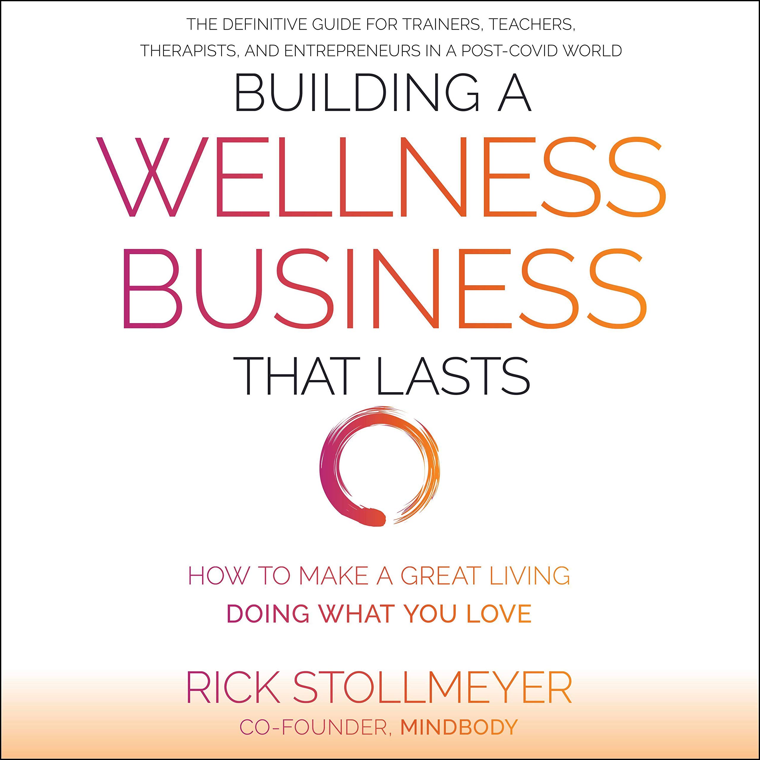 Building a Wellness Business That Lasts
