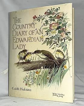 The Country Diary of an Edwardian Lady: Edith Holden