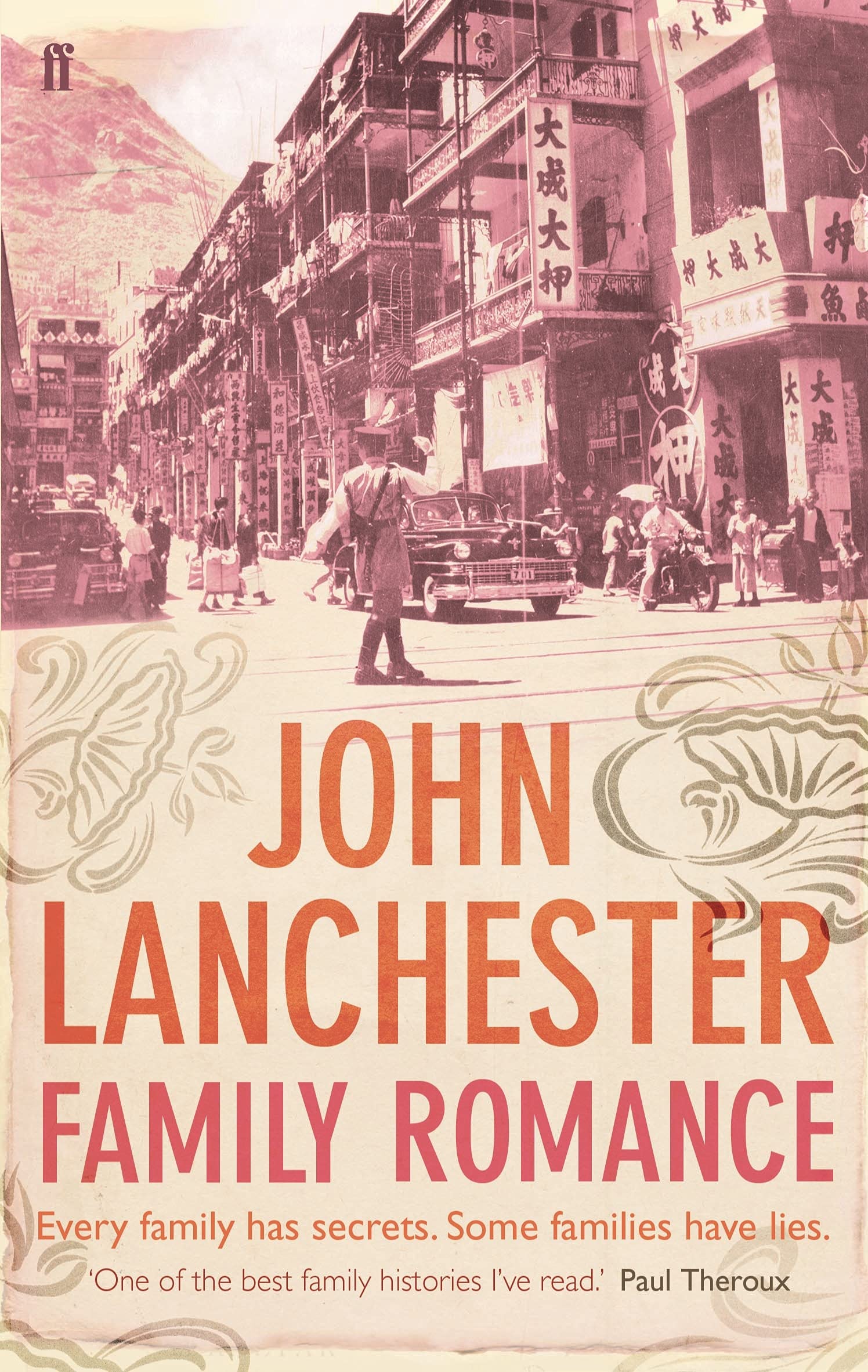 Family Romance A Memoir by John Lanchester PAPERBACK 9780571234431