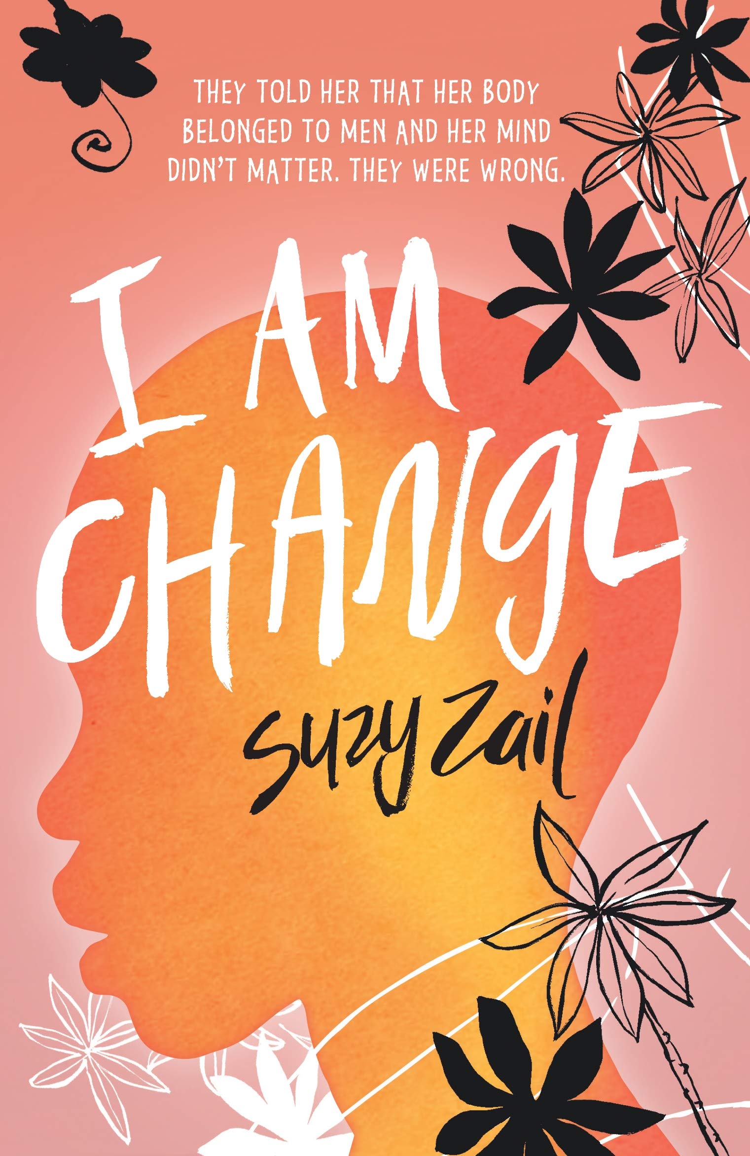I Am Change by Suzy Zail PAPERBACK 9781406397581