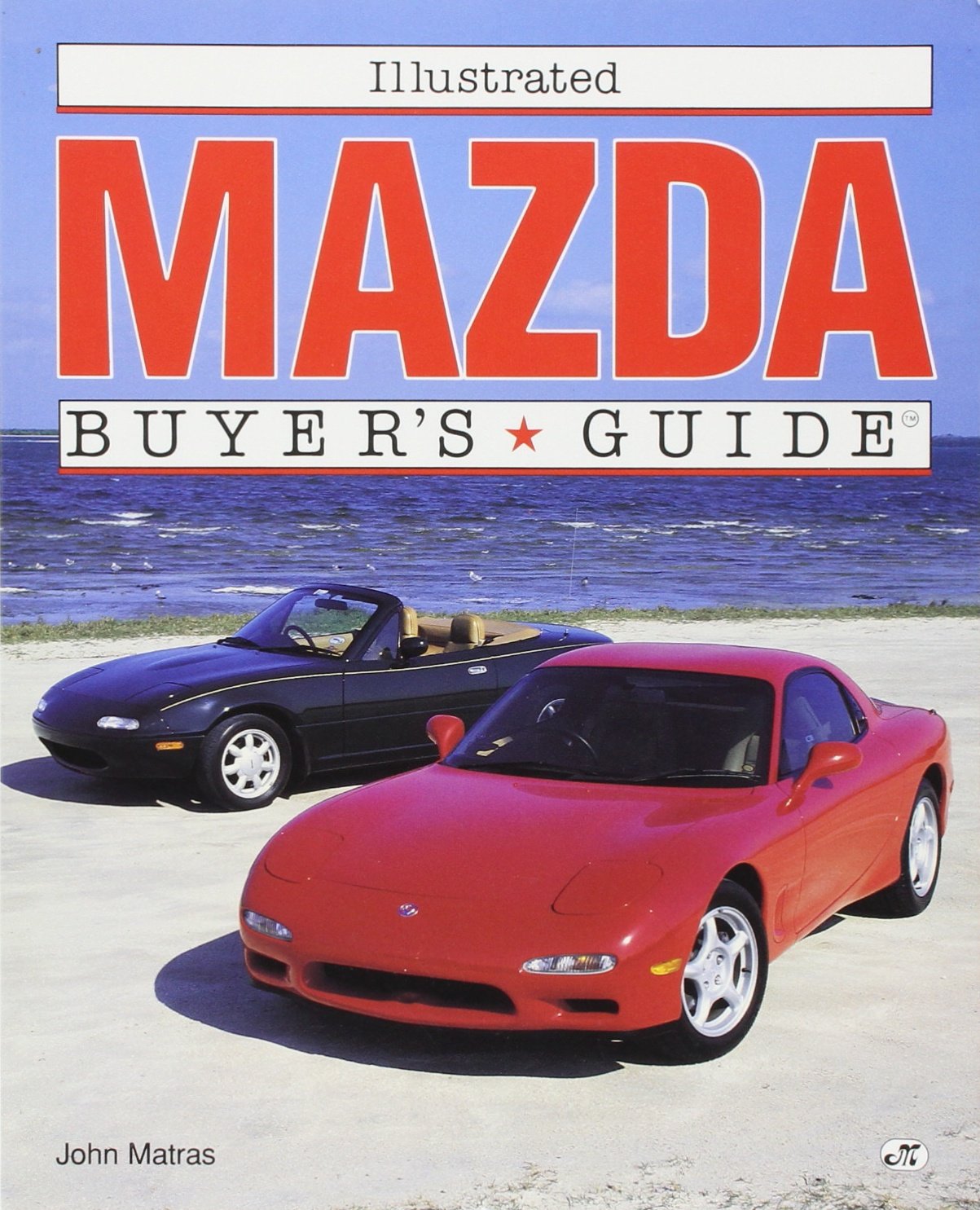 Illustrated Mazda Buyer's Guide