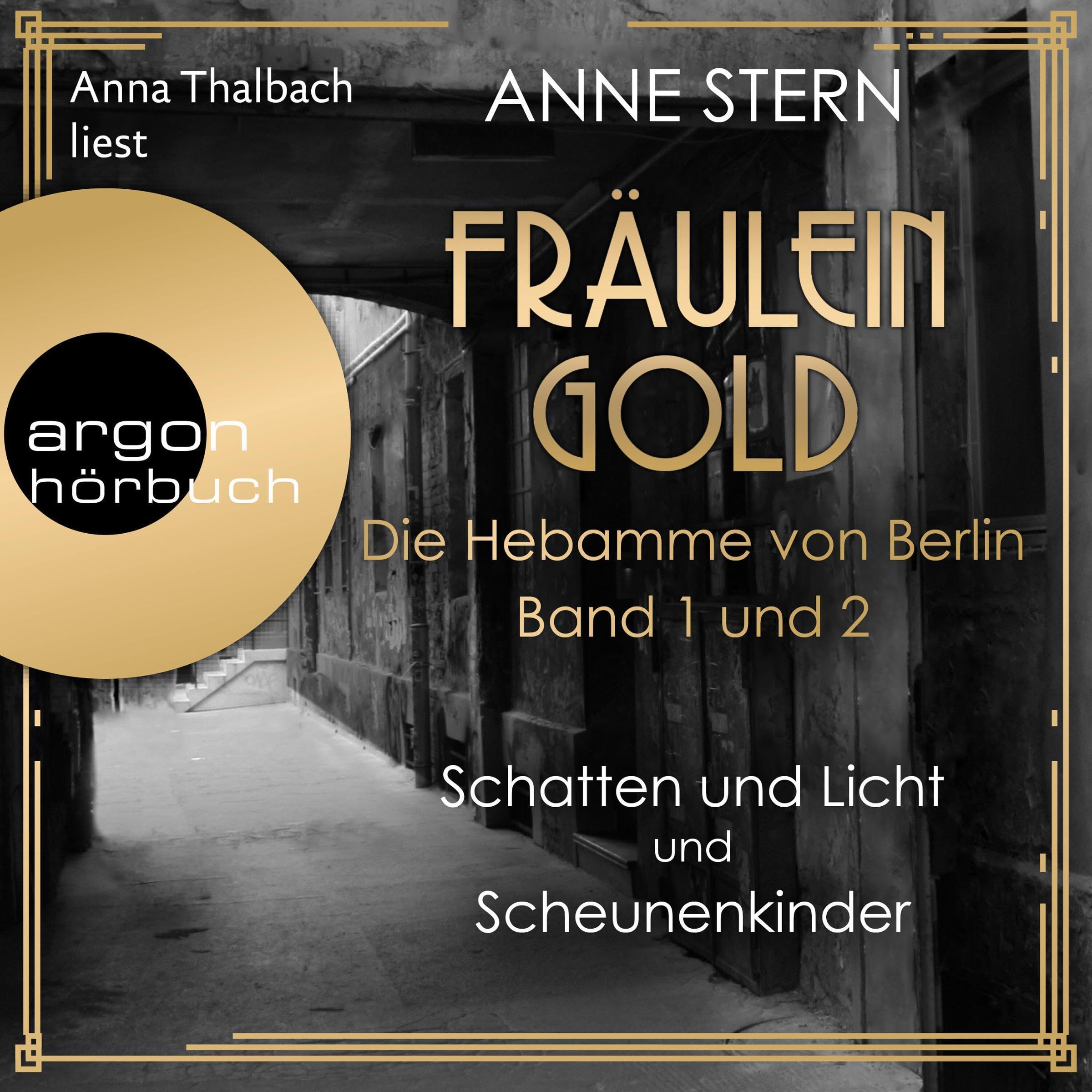 Cover art for Fräulein Gold: Schatten und Licht & Scheunenkinder, Hörbuch-Bundle