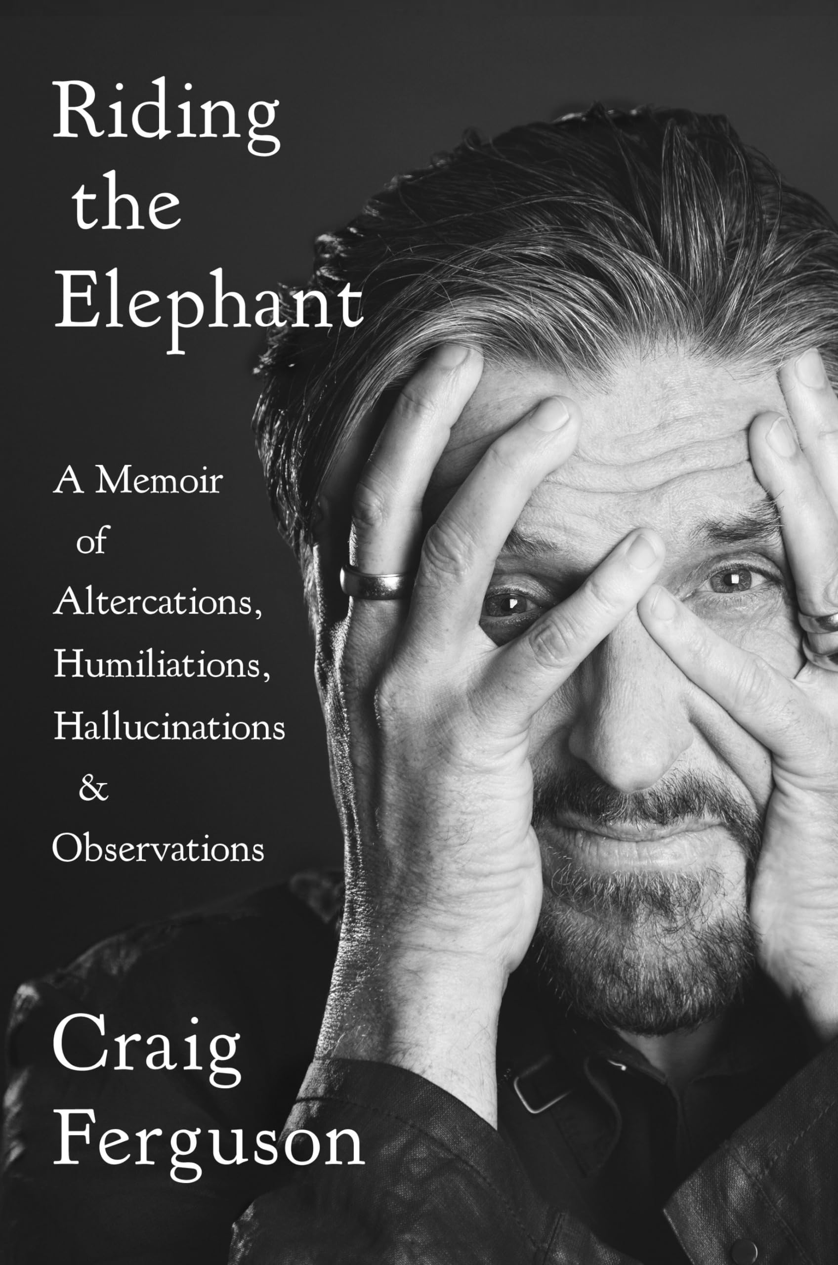 Buy Riding the Elephant: A Memoir of Altercations, Humiliations, Hallucinations, and Observations — BookShops.in