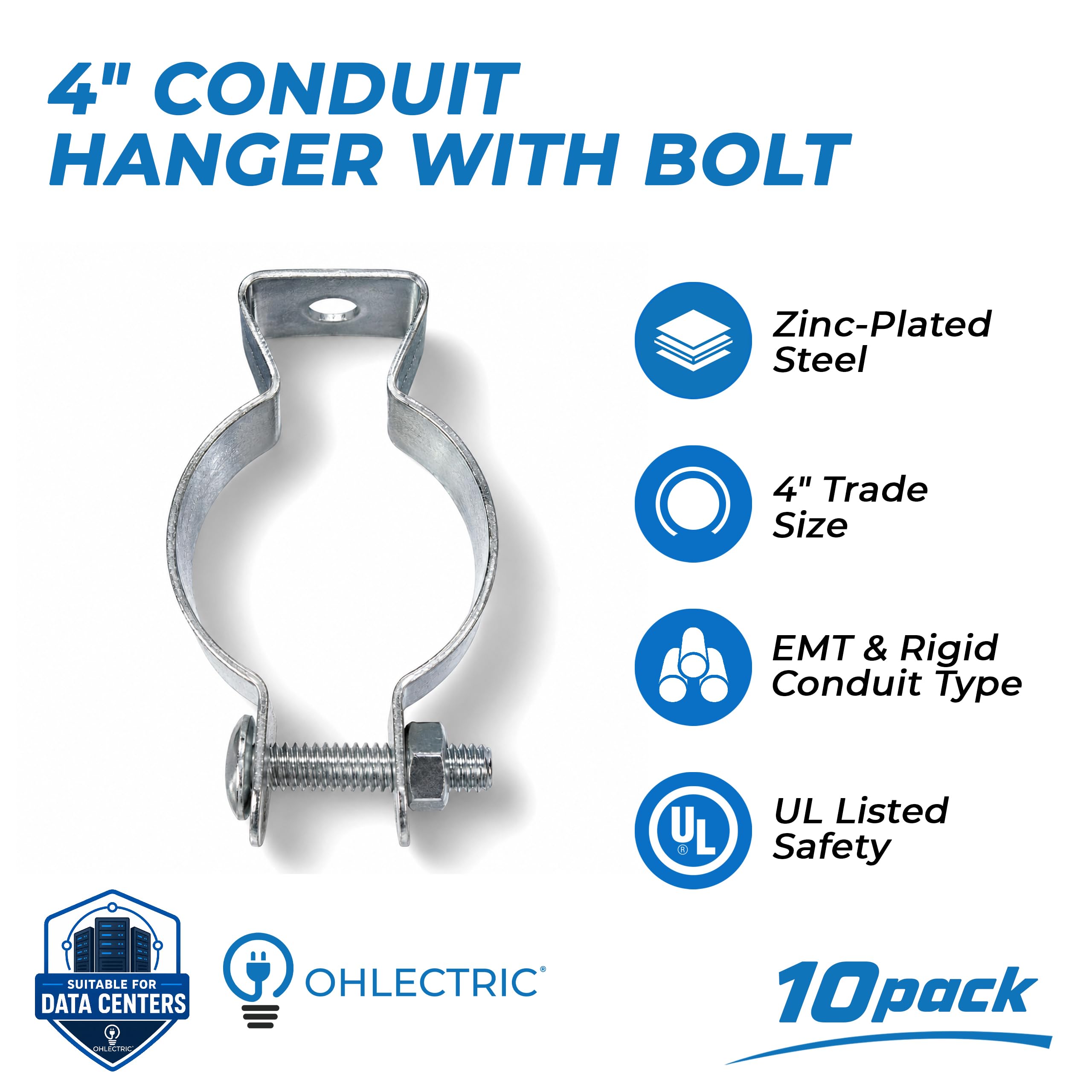 OhLectric OL-70020 - Colgador de conducto con perno de 4 pulgadas para montar EMT o conductos rígidos en superficies, varilla roscada o soportes aislados; acero chapado en zinc, 1 paquete de 10