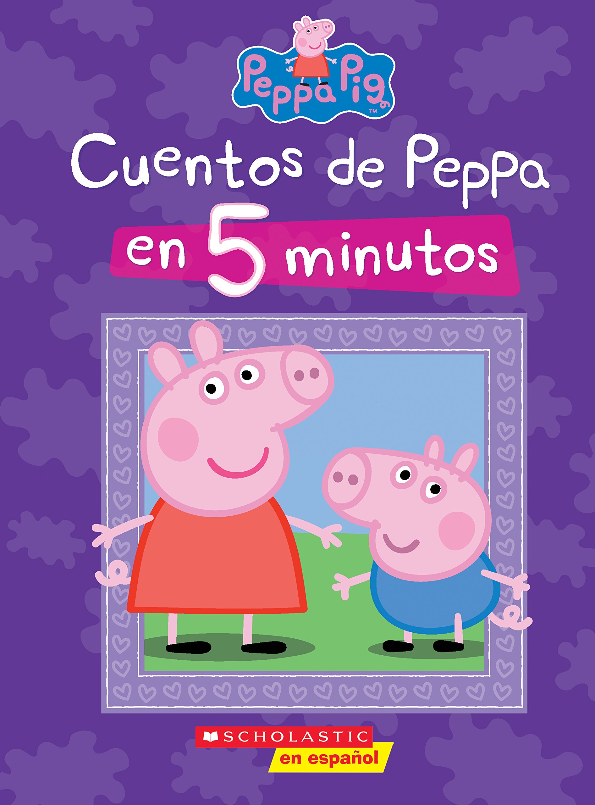 Peppa Pig: Cuentos de Peppa en 5 minutos (5-minutes Peppa Stories) (Cerdita Peppa) (Spanish Edition)