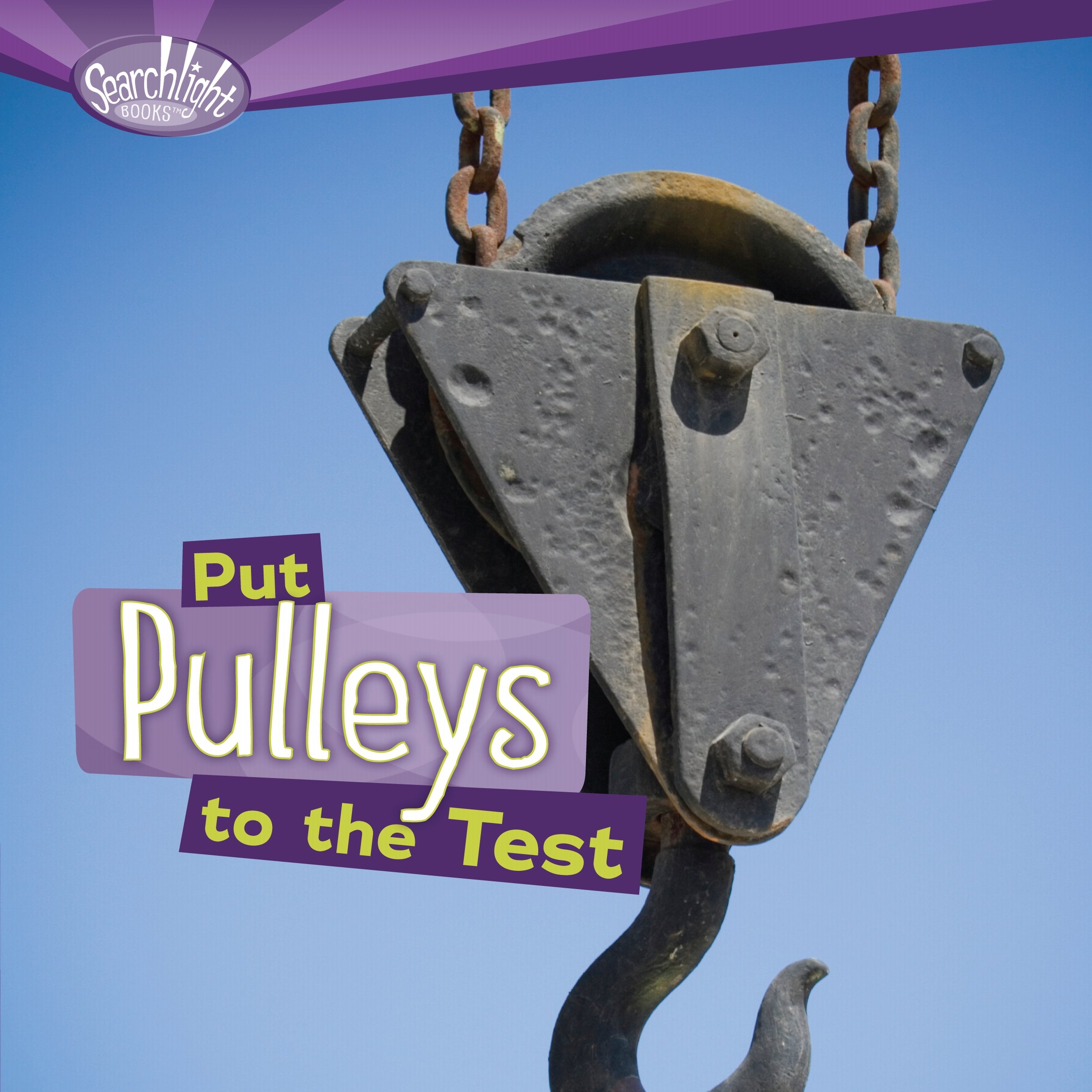 Put Pulleys to the Test