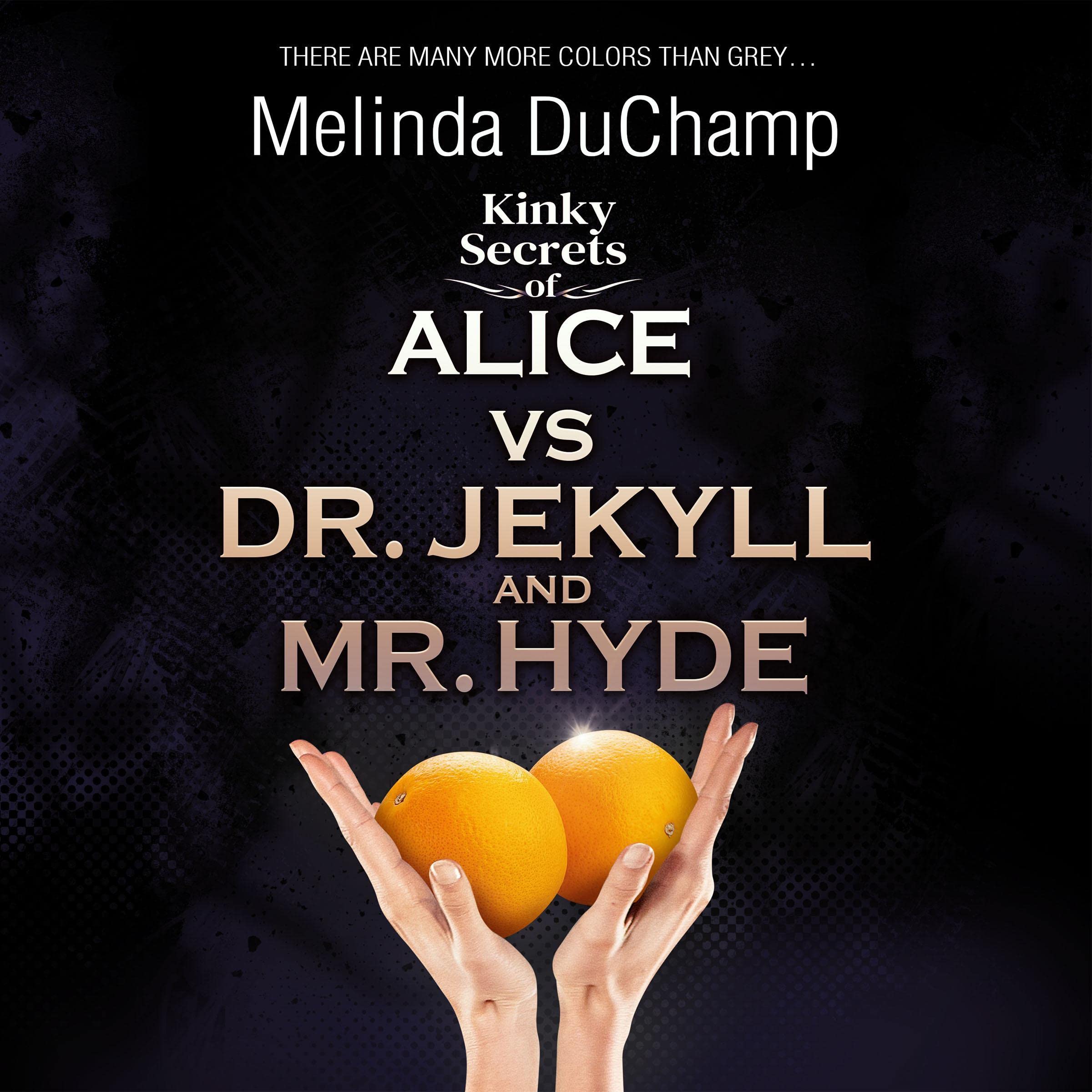 Cover art for Kinky Secrets of Alice vs Dr. Jekyll and Mr. Hyde