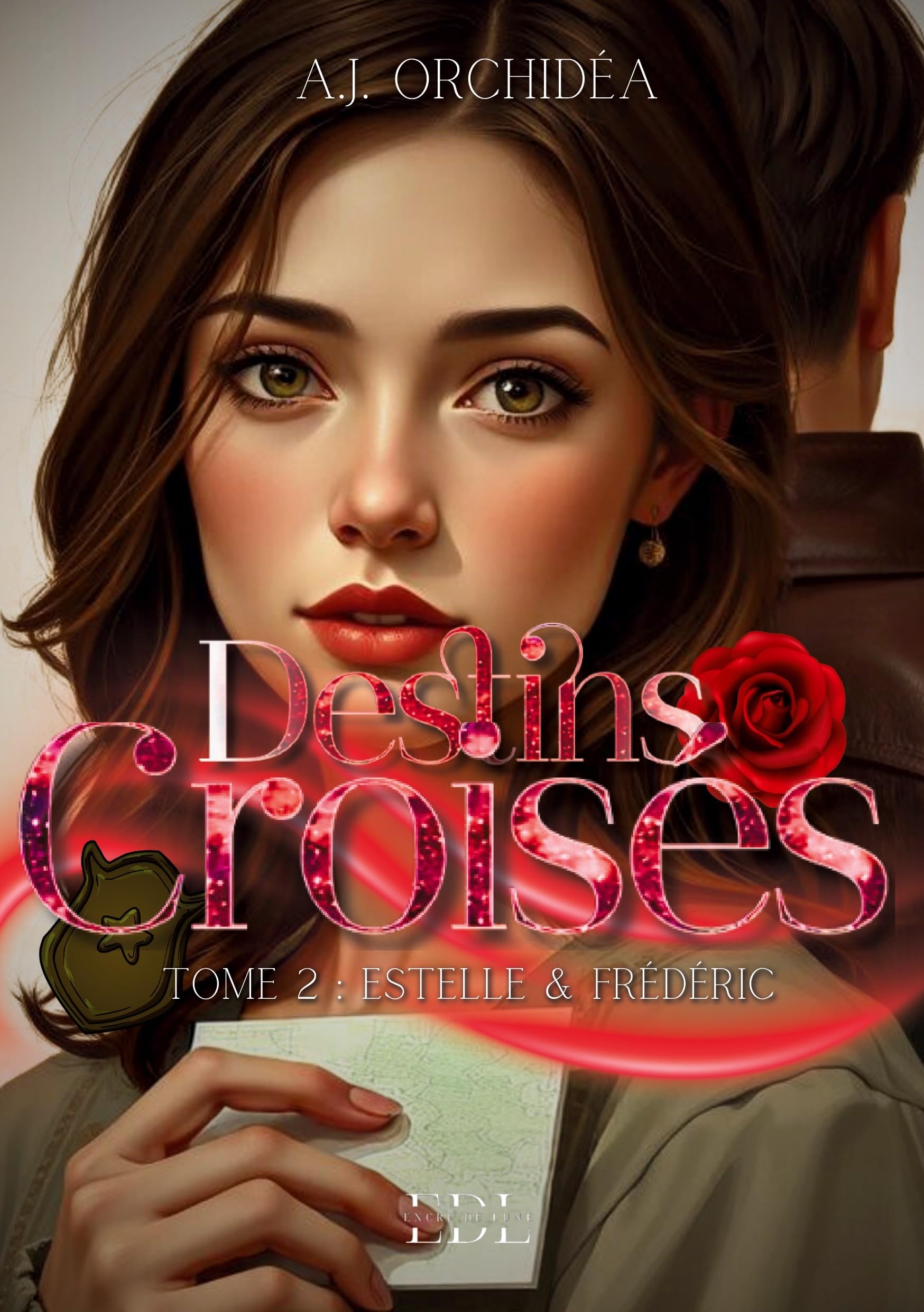 Destins Croisés: Tome 2: Estelle & Frédéric