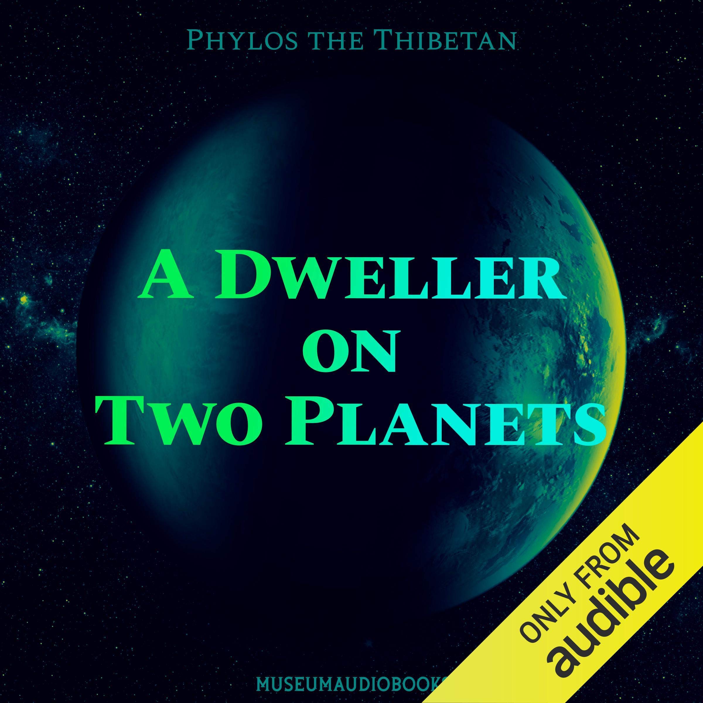 A Dweller on Two Planets