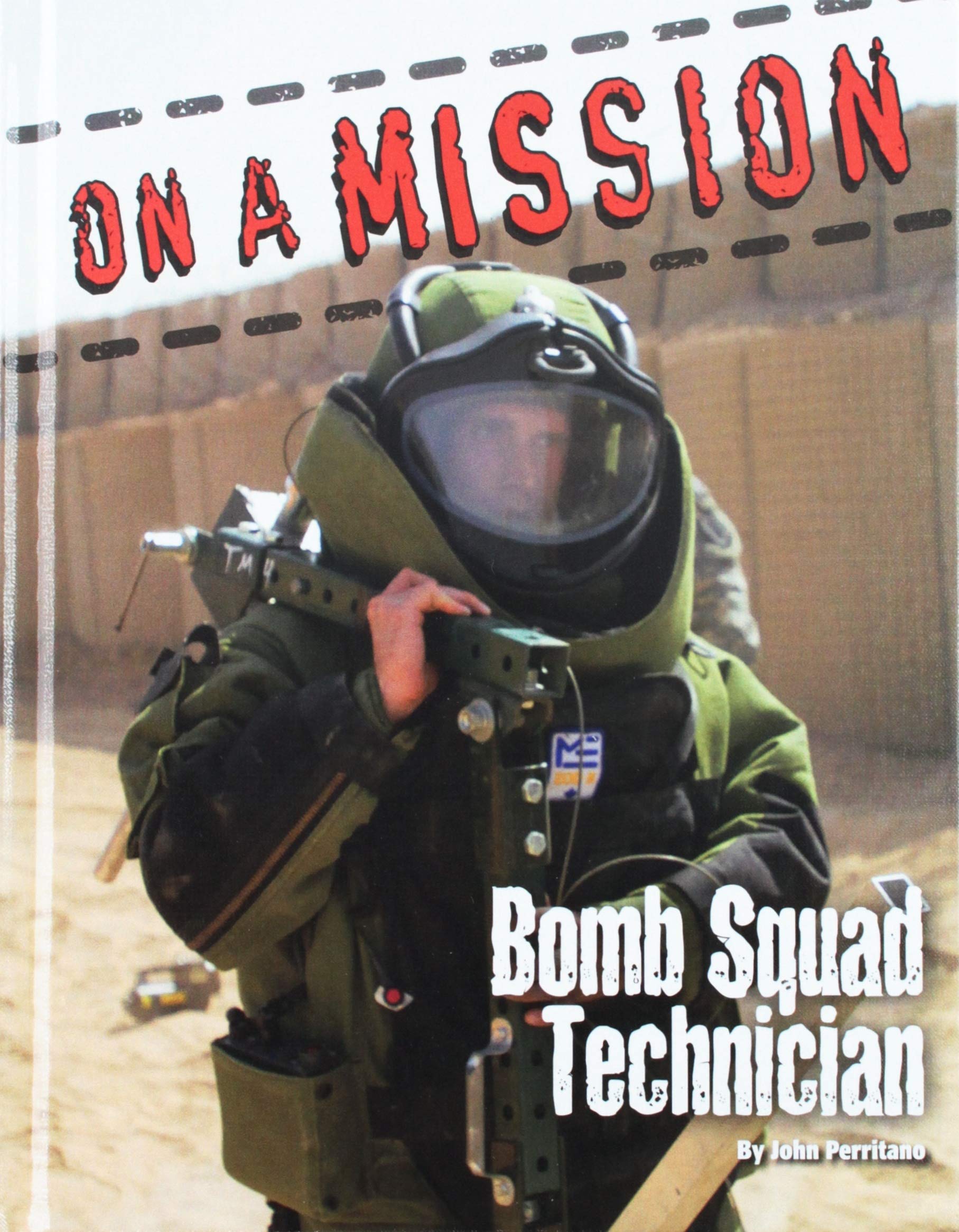 Bomb Squad Technician (On a Mission)