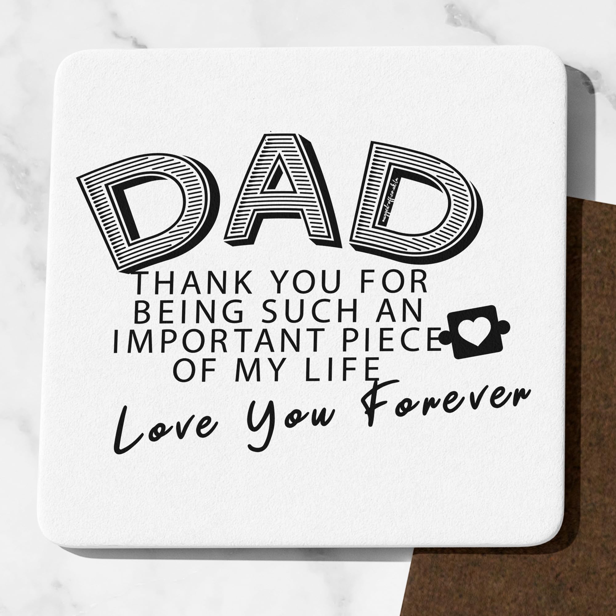 Mugged Off Dad Birthday Gift Touching Gift Thanks For Being An Important Piece...Drink Coaster Father's Gift, Present Special Dad Christmas