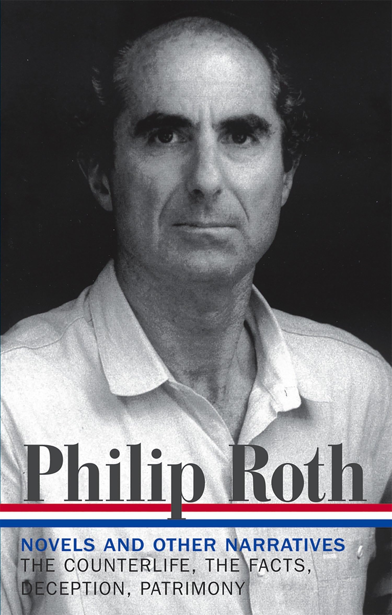 Philip Roth: Novels and Other Narratives 1986-1991 / The Counterlife ...