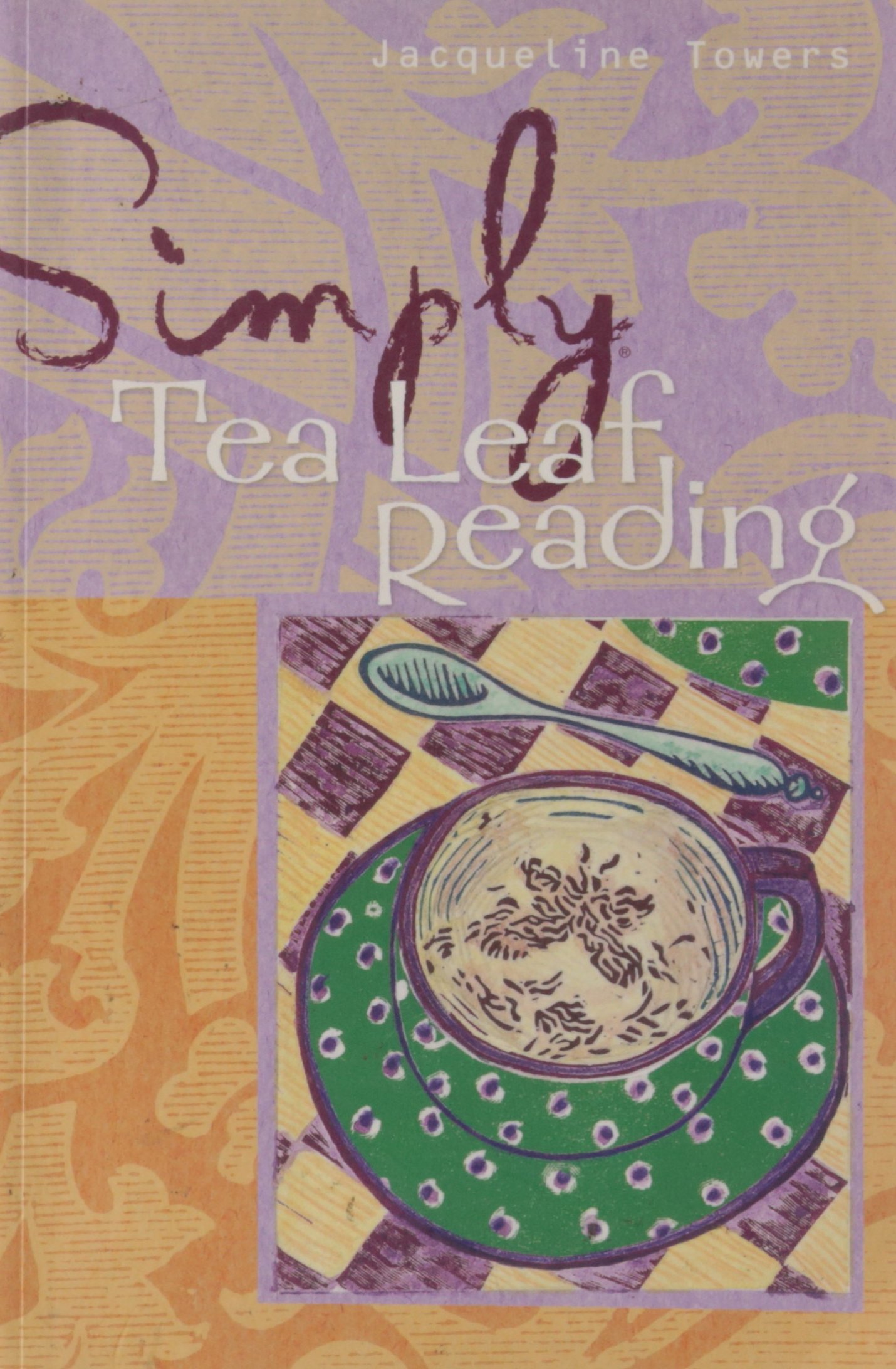 Simply® Tea Leaf Reading (Simply® Series)