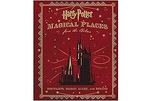 Harry Potter: Magical Places from the Films: Hogwarts, Diagon Alley, and Beyond