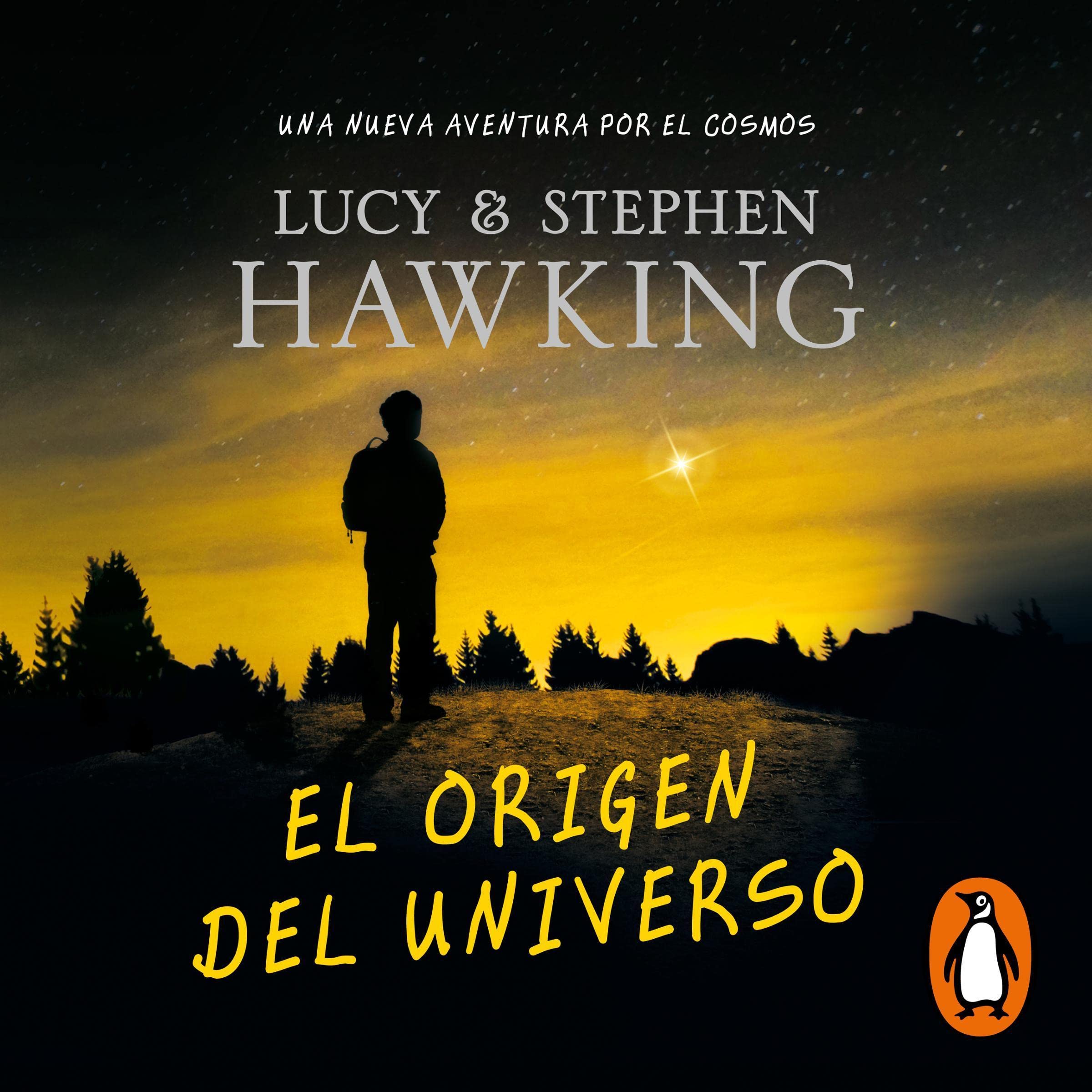El origen del universo (La clave secreta del universo 3) [George and the Big Bang]
