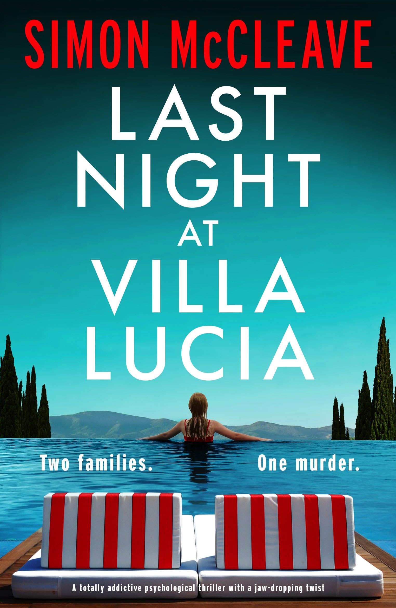 Buy Last Night at Villa Lucia: A Totally Addictive Psychological Thriller With a Jaw-dropping Twist — BookShops.in