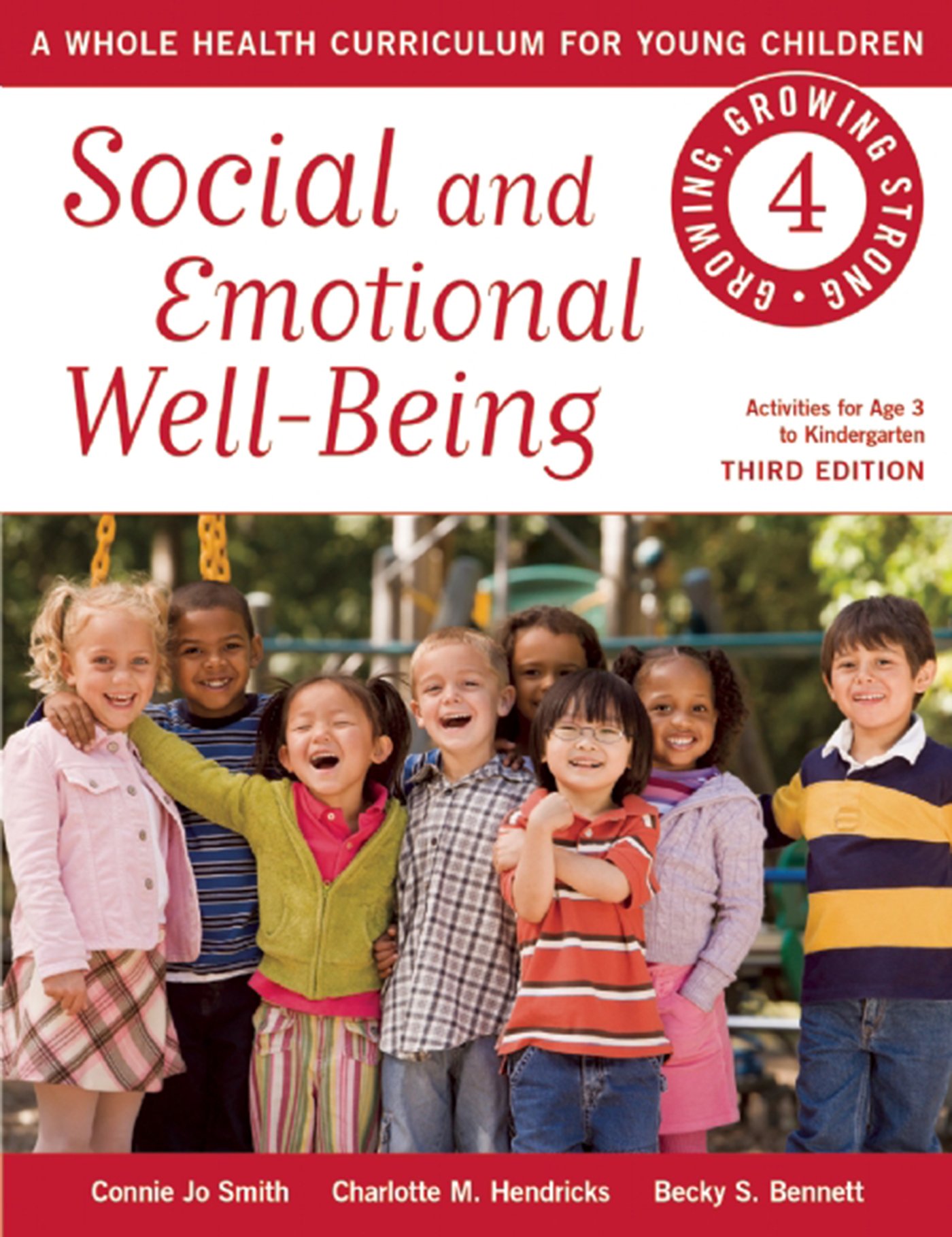 Buy Social and Emotional Well-Being: A Whole Health Curriculum for Young Children: 04 (Growing, Growing Strong) — BookShops.in