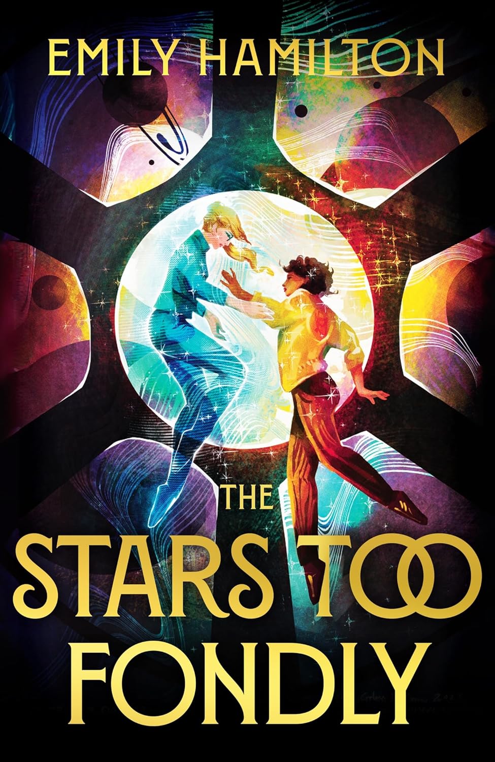 The Stars Too Fondly: An interstellar sapphic romcom for fans of Casey McQuiston and Becky Chambers