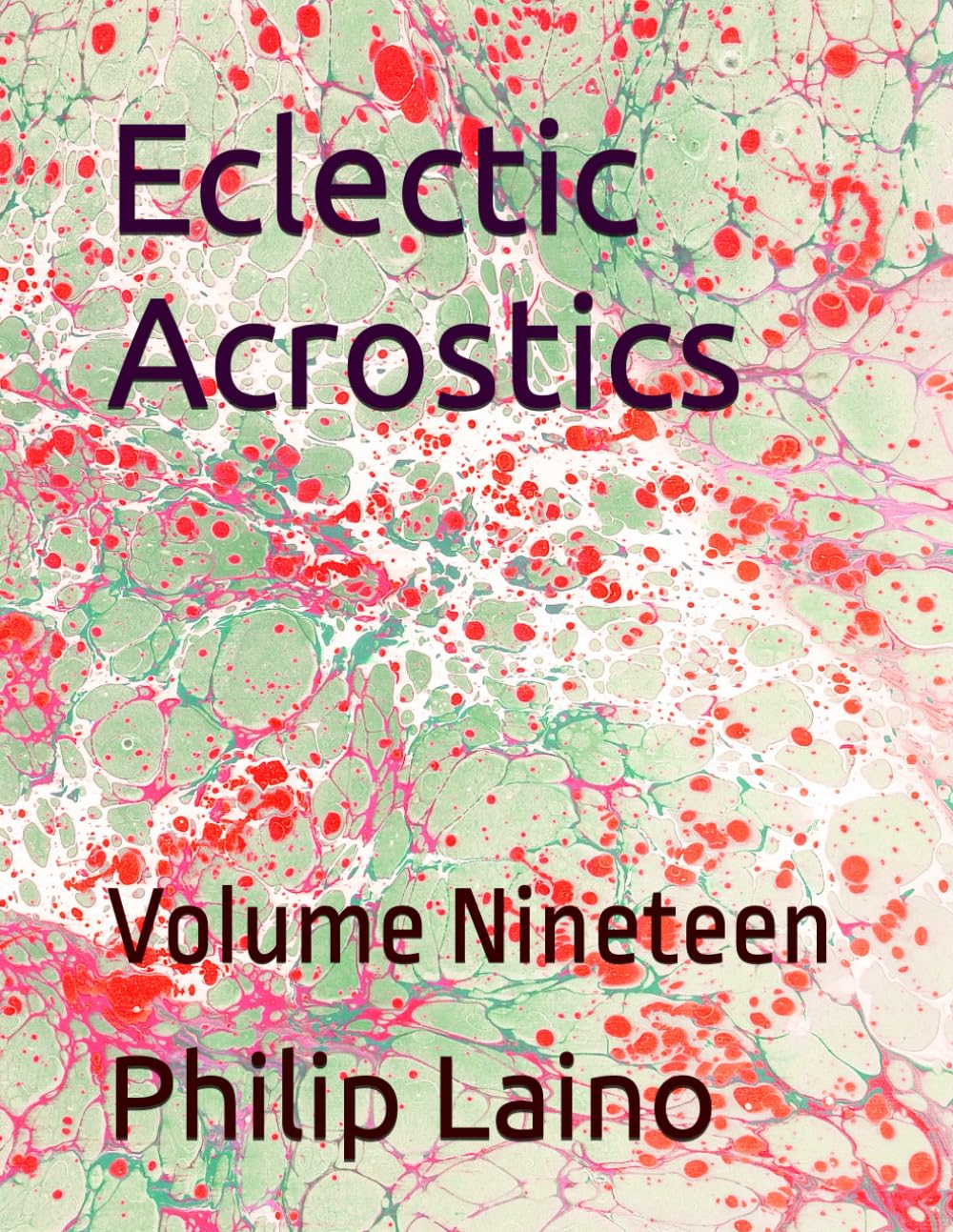 Eclectic Acrostics: Volume Nineteen