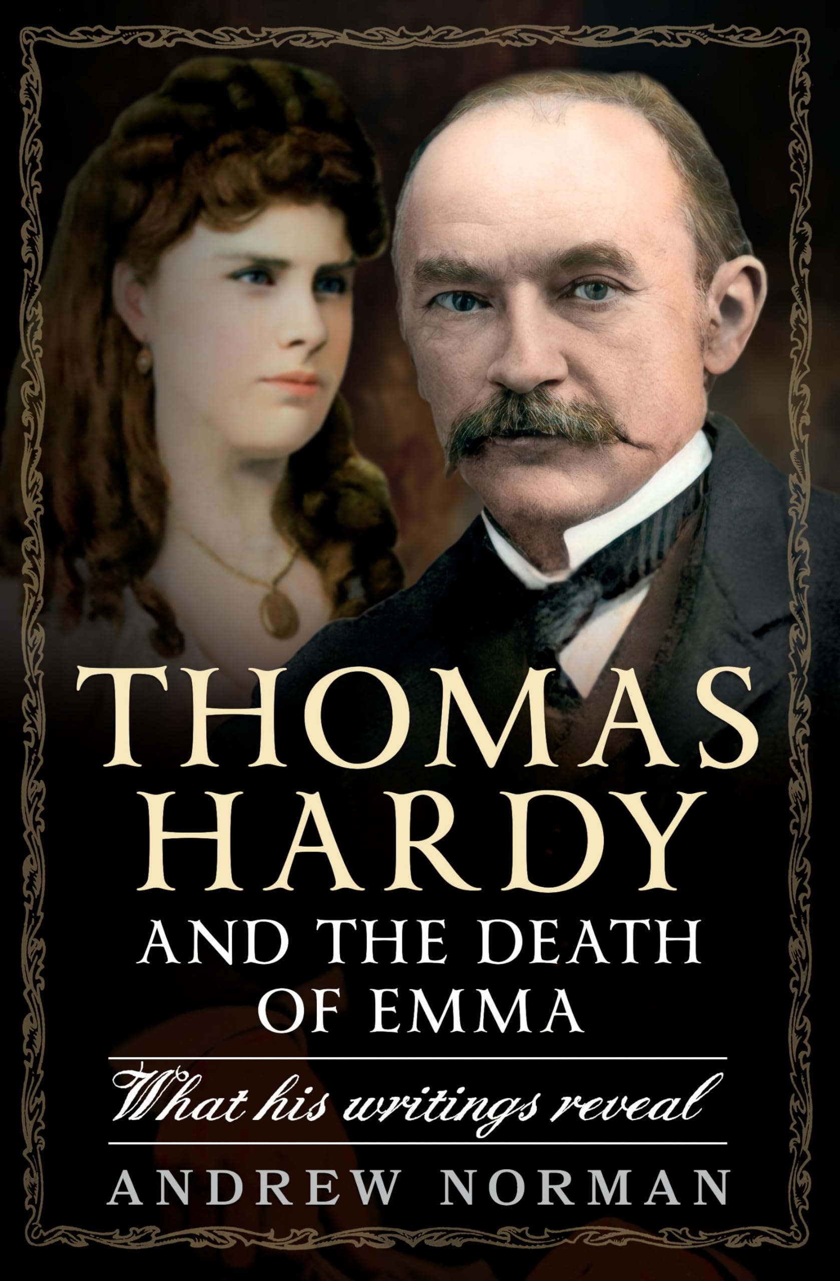 Thomas Hardy and the Death of Emma: What His Writings Reveal.by Norman New**