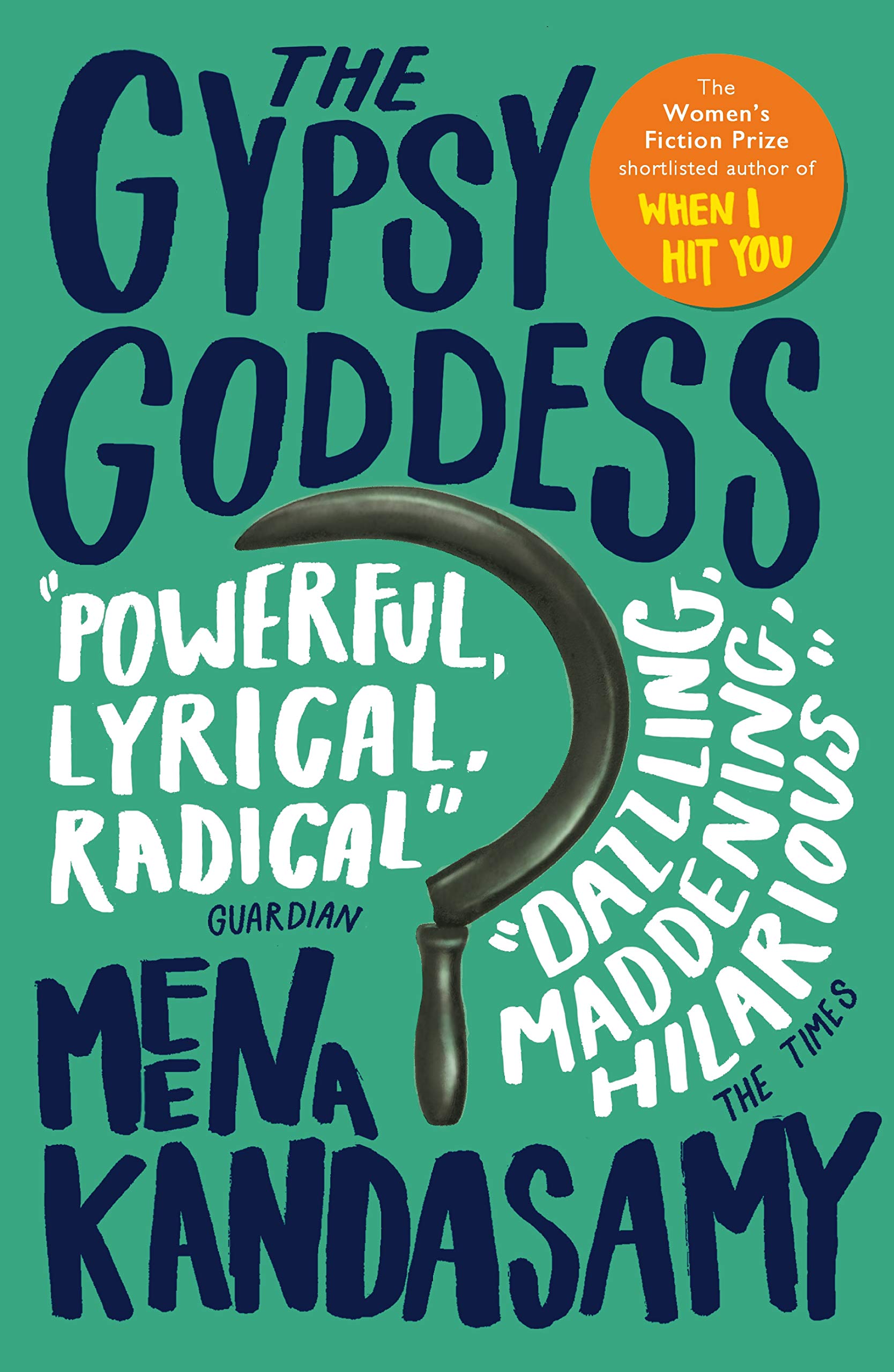 The Gypsy Goddess,Meena Kandasamy- 9781782391807