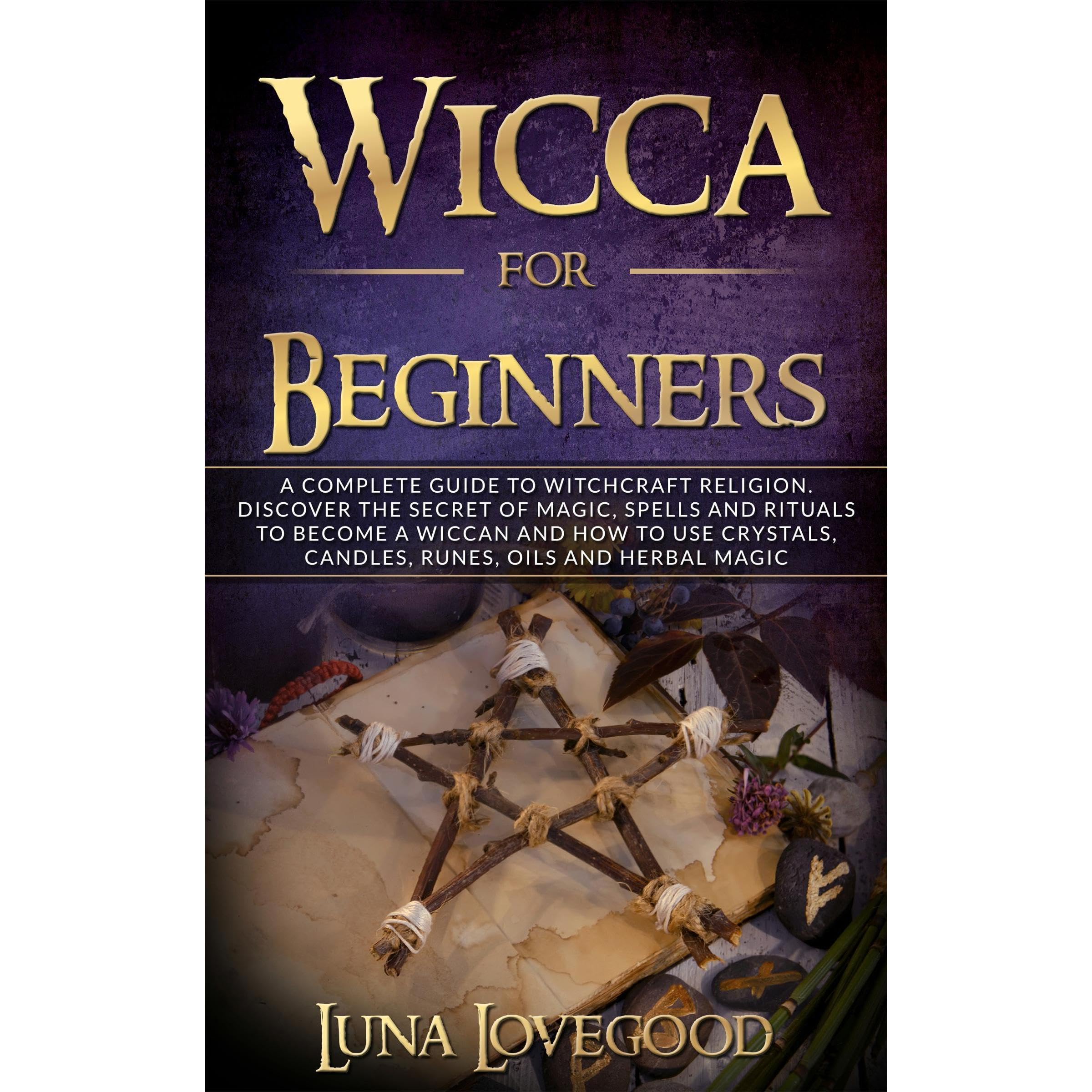 Wicca for Beginners