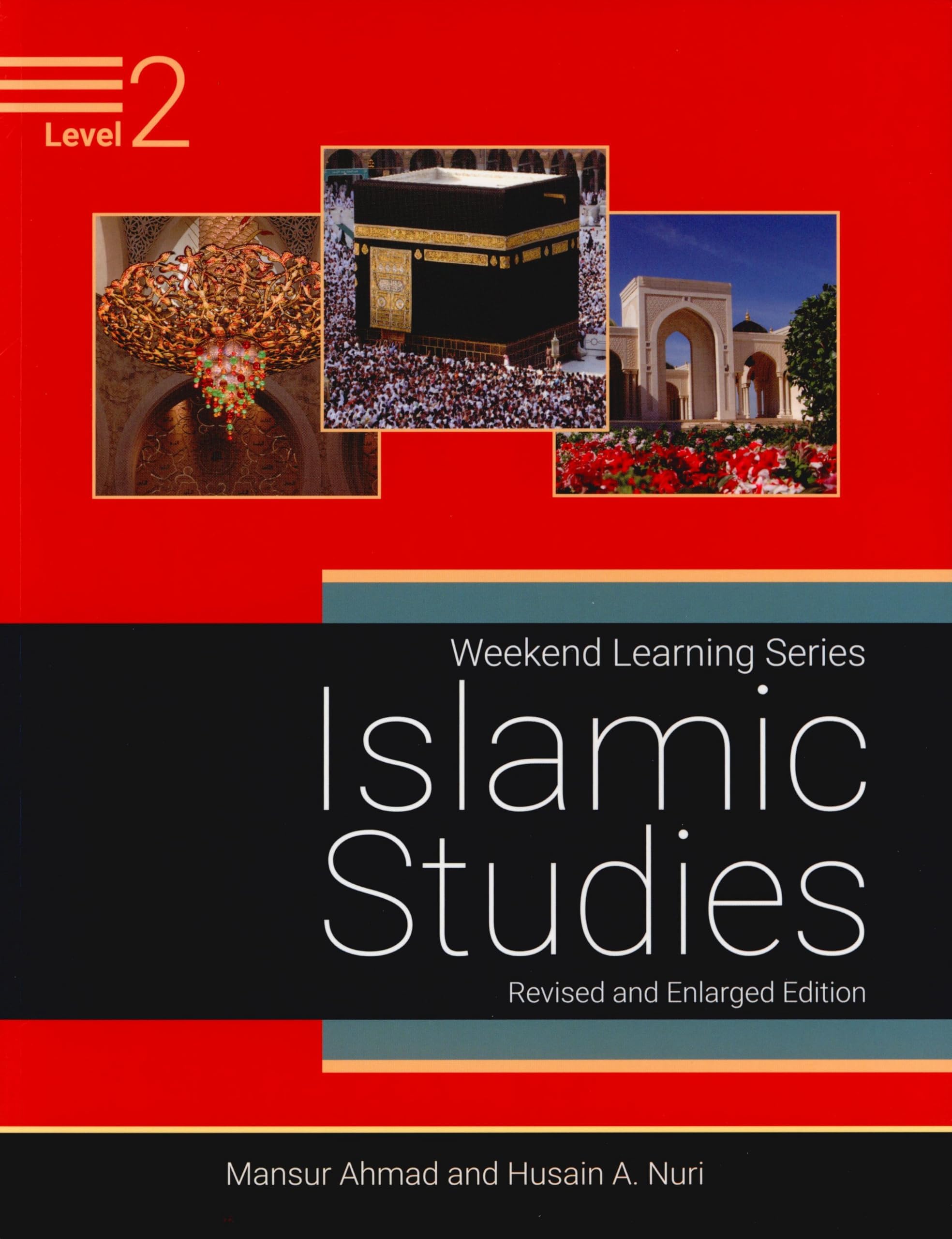 Islamic Studies : Level 02 (Revised and Enlarged Edition)