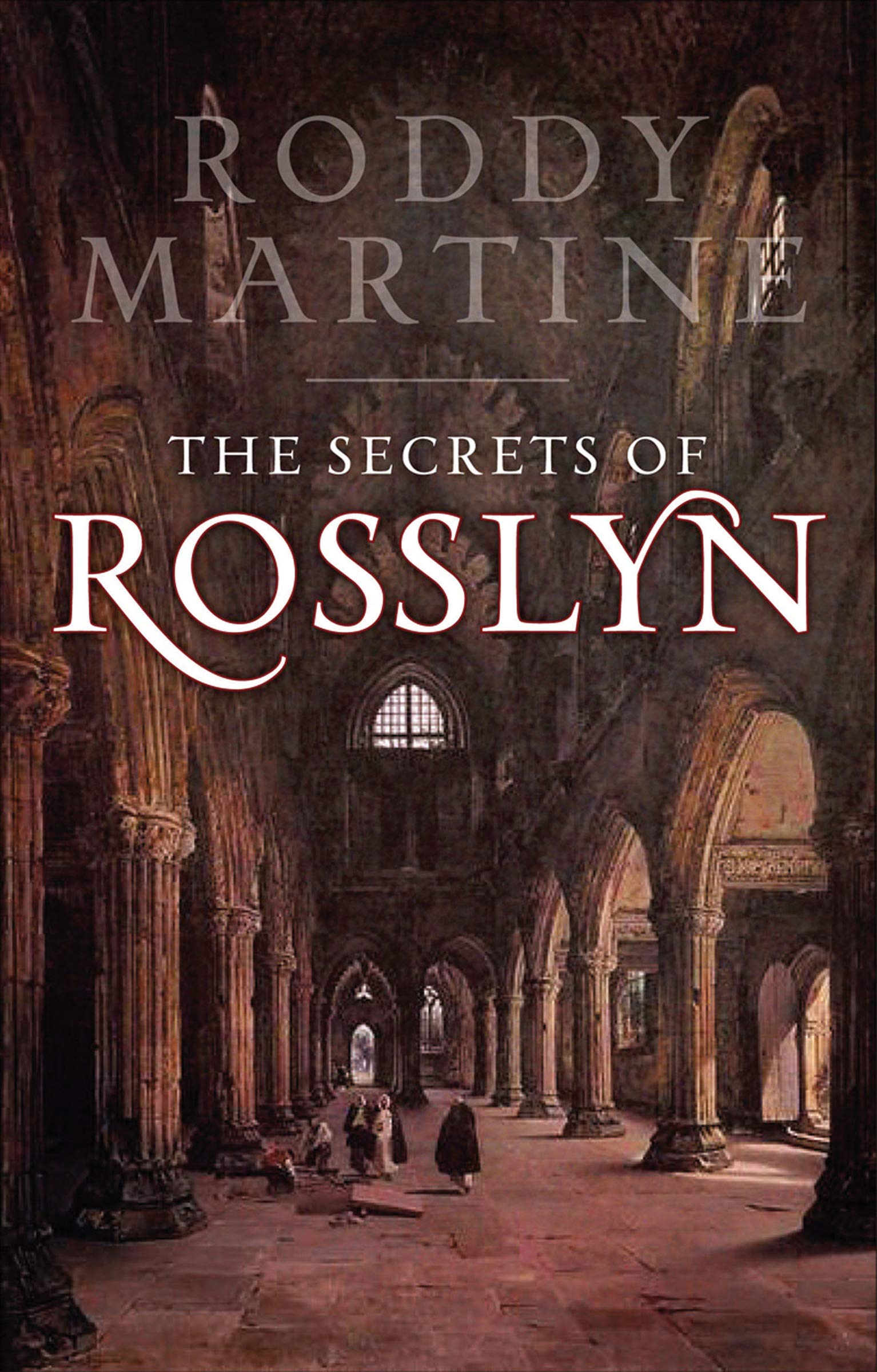 The Secrets of Rosslyn