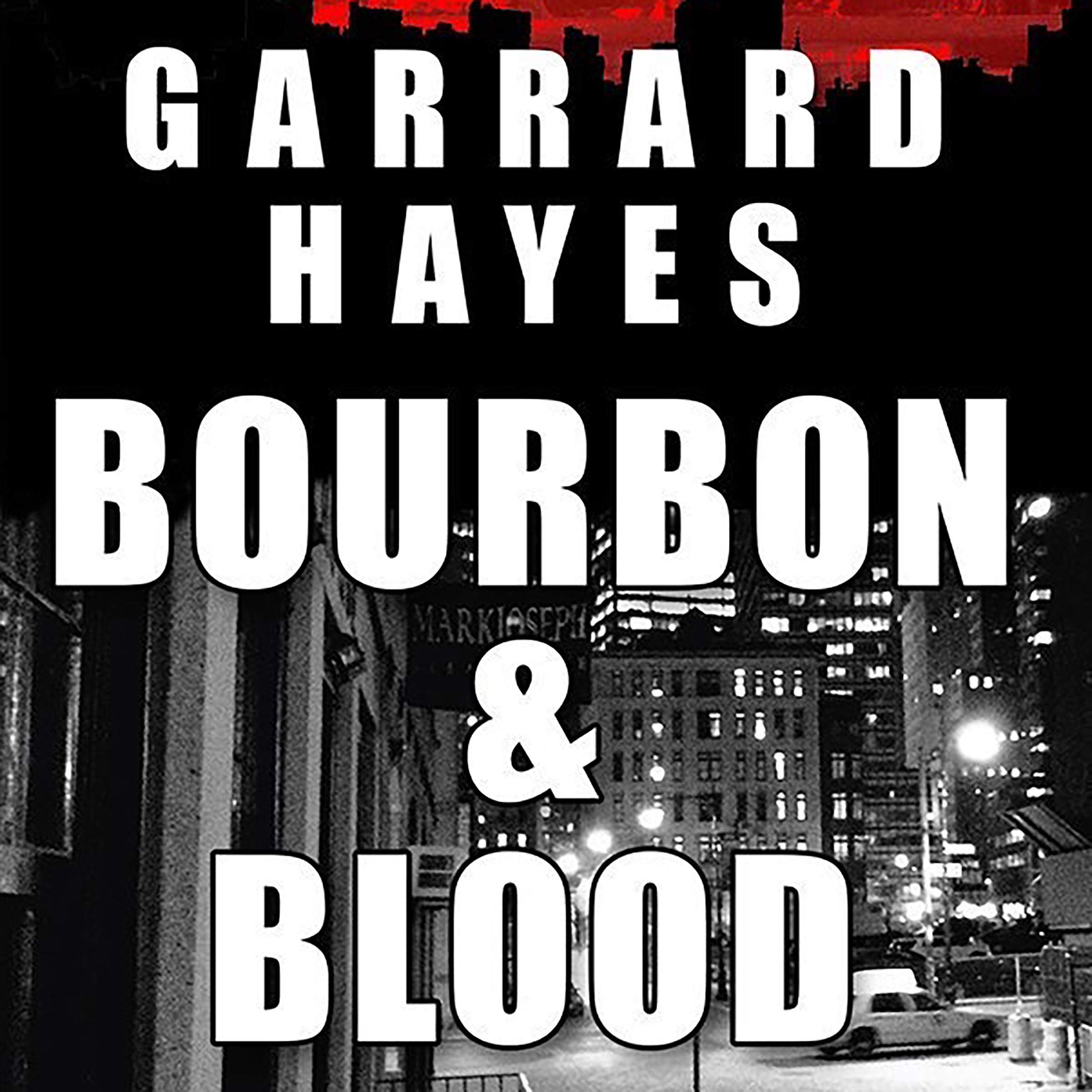 Bourbon & Blood