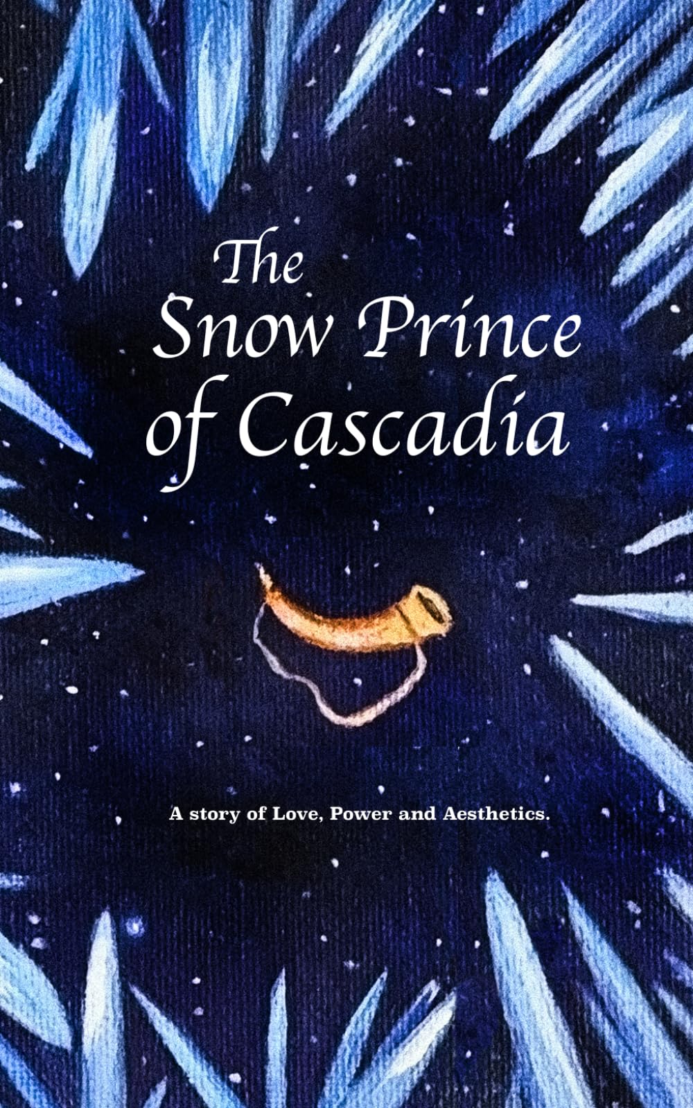 The Snow Prince of Cascadia: A story of Love, Power and Aesthetics.