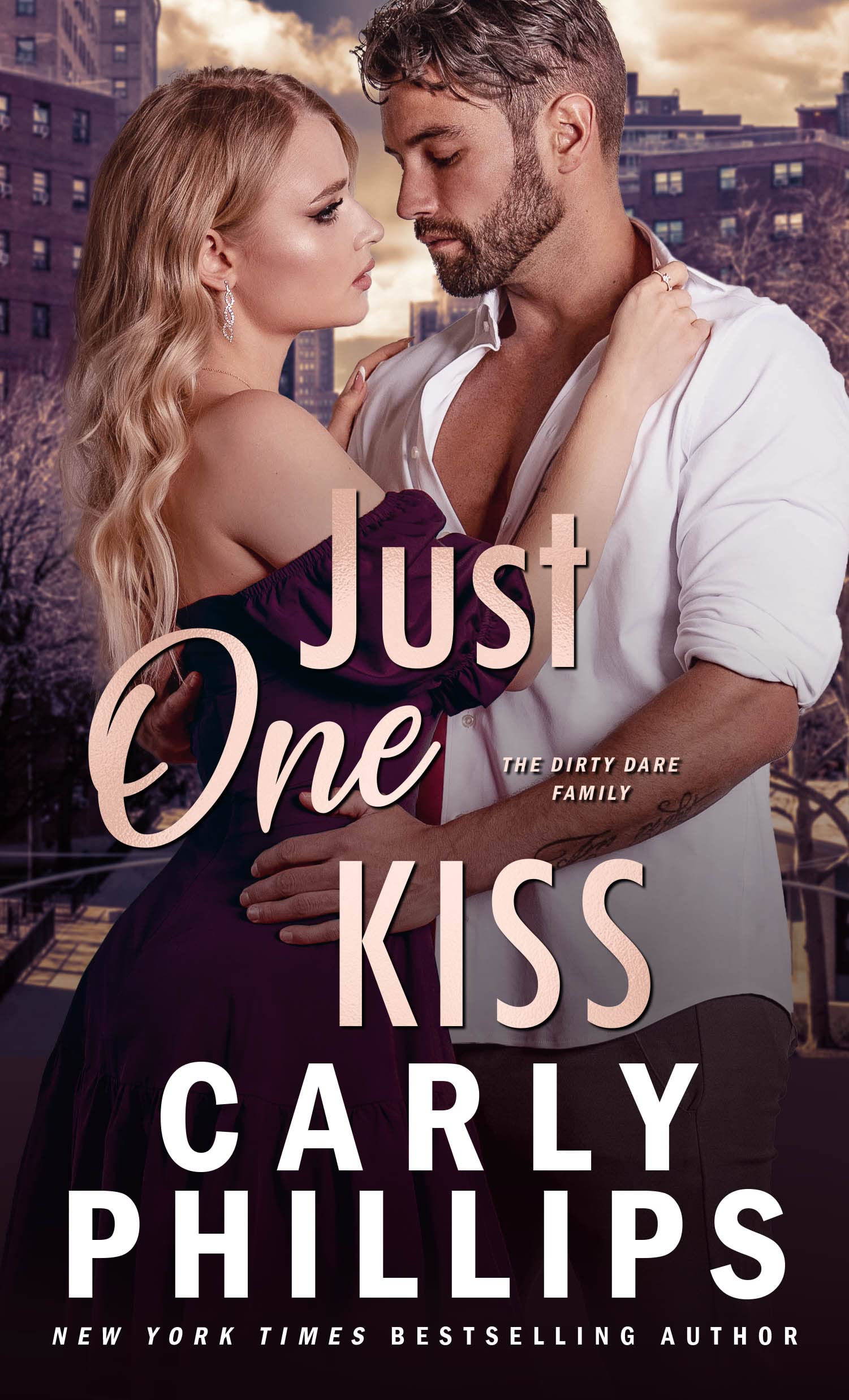 Just One Kiss: The Dirty Dares (The Kingston Family Book 6)