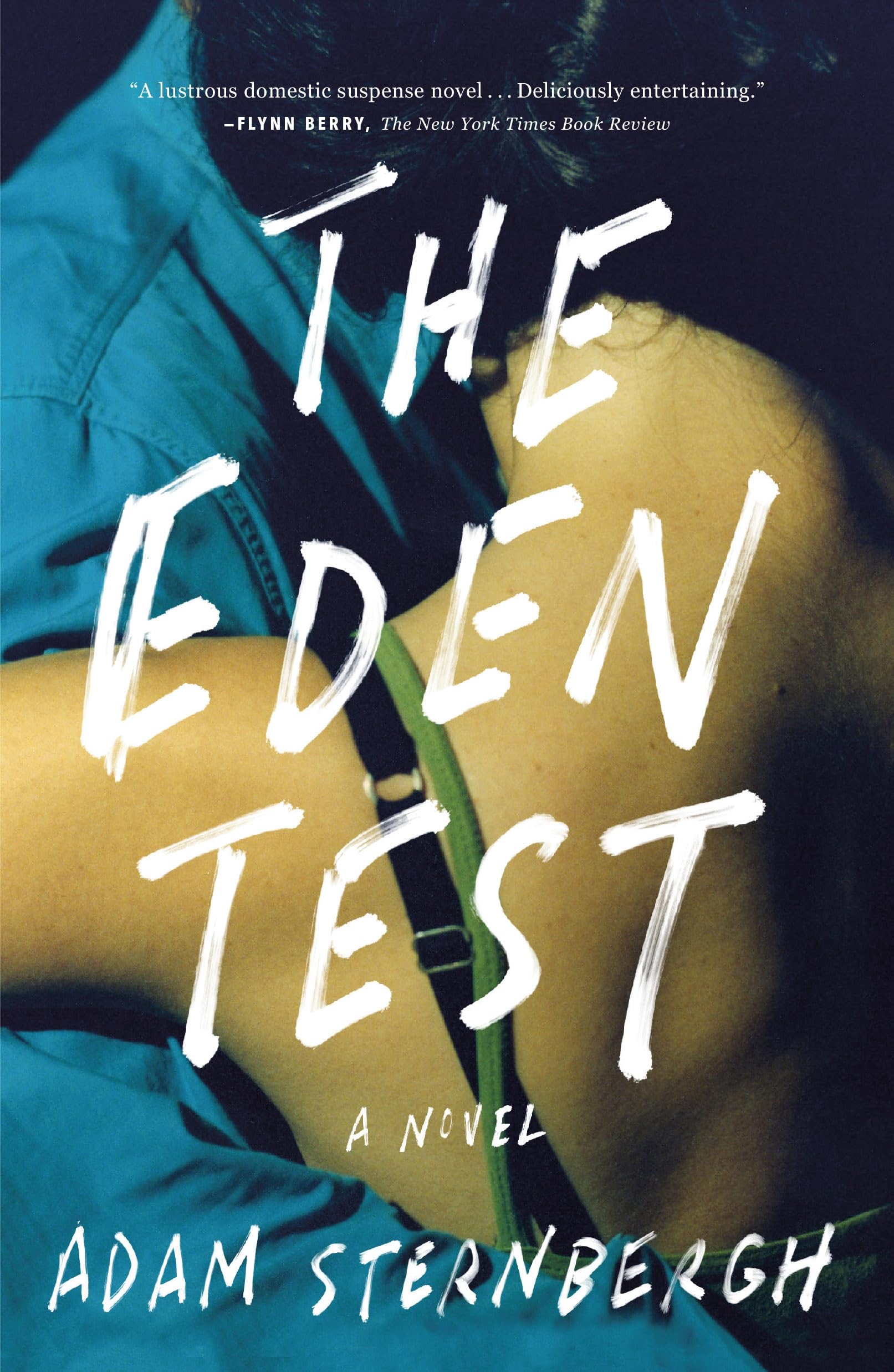 Eden Test: A Novel