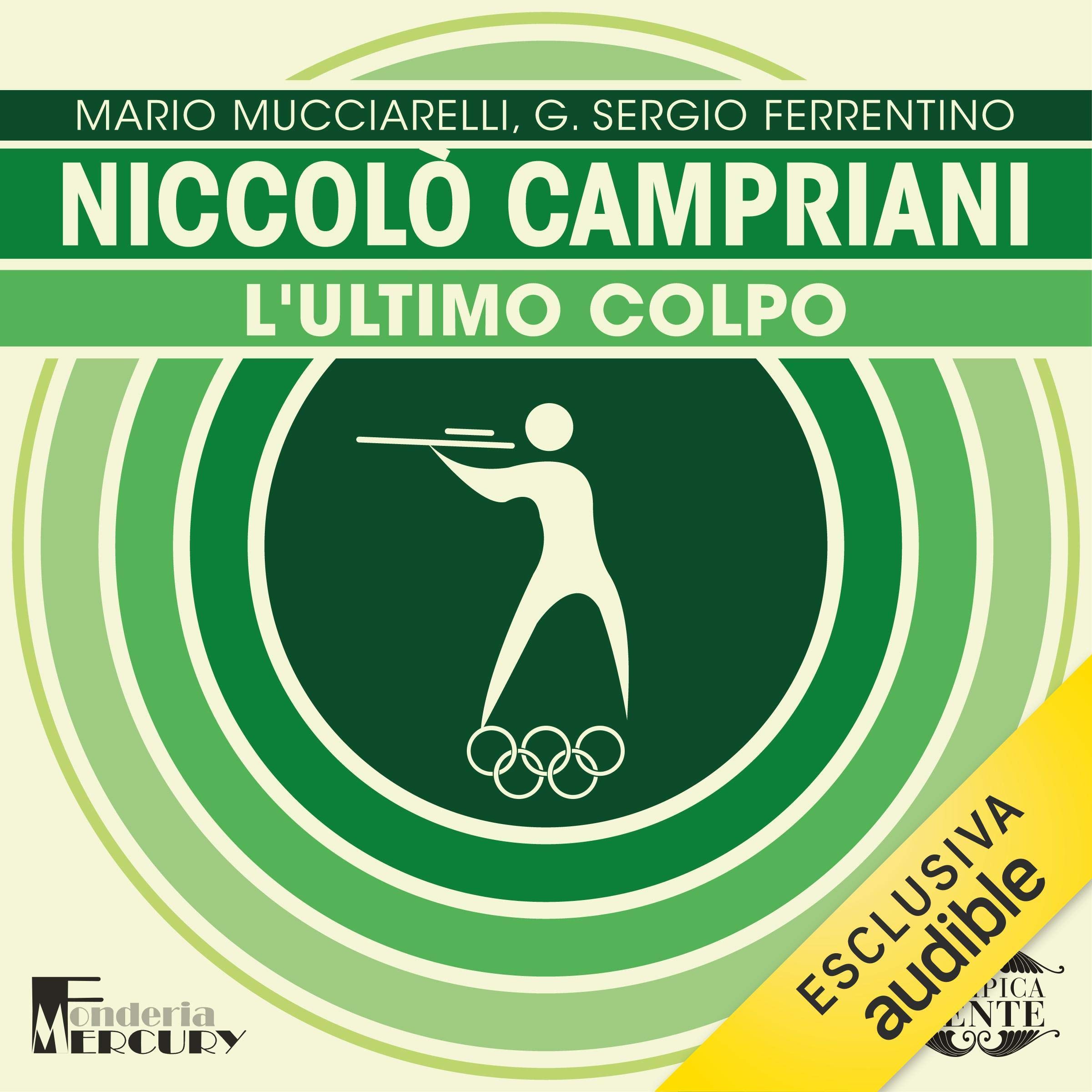 Niccolò Campriani. L'ultimo colpo