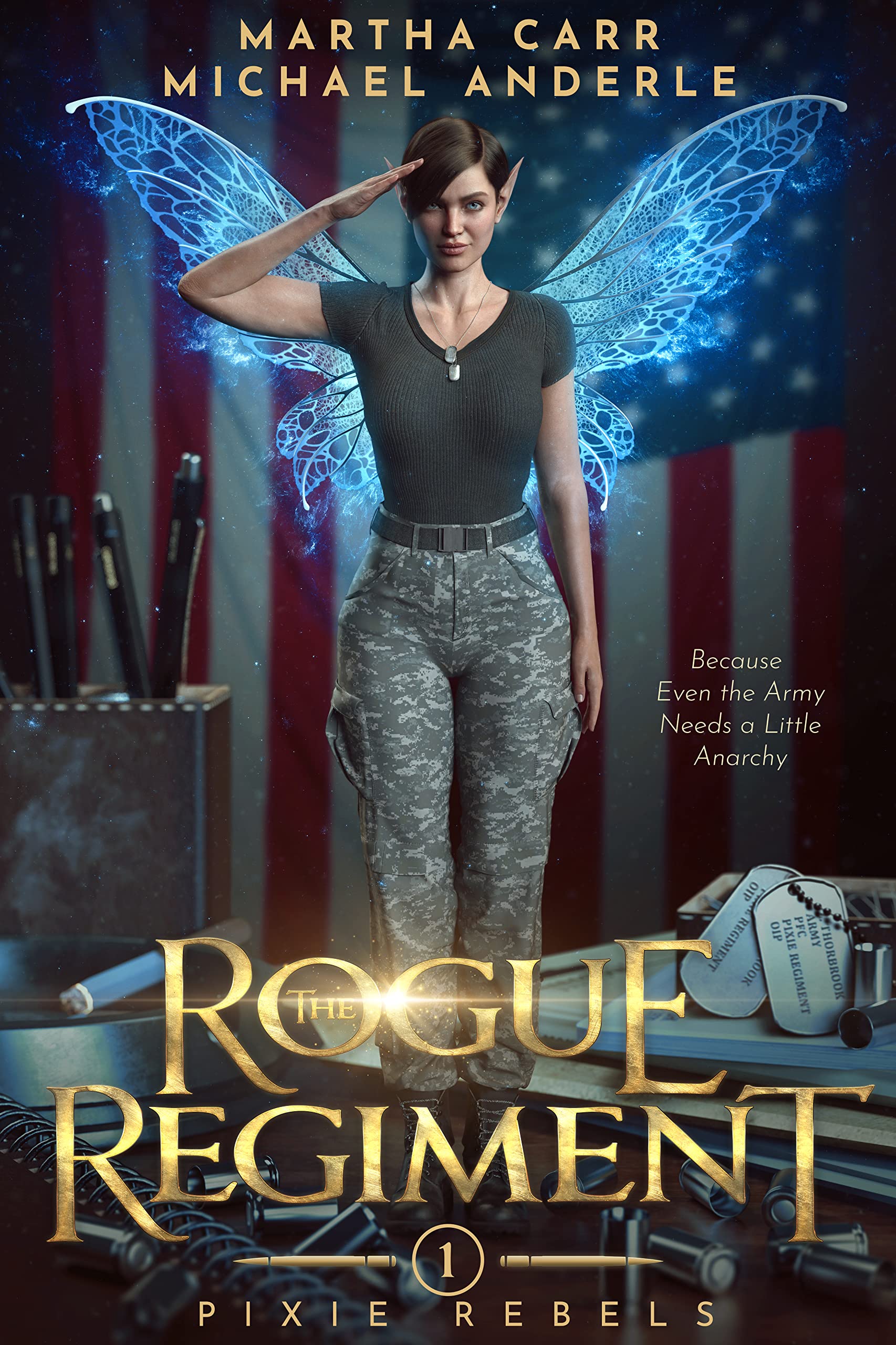 The Rogue Regiment (Pixie Rebels Book 1)