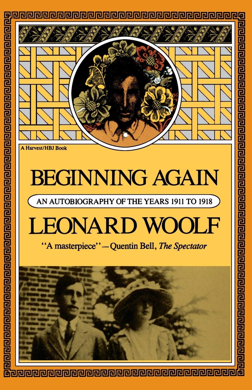 Beginning Again: An Autobiography Of The Years 1911 To 1918 (Harvest Book; Hb 321)