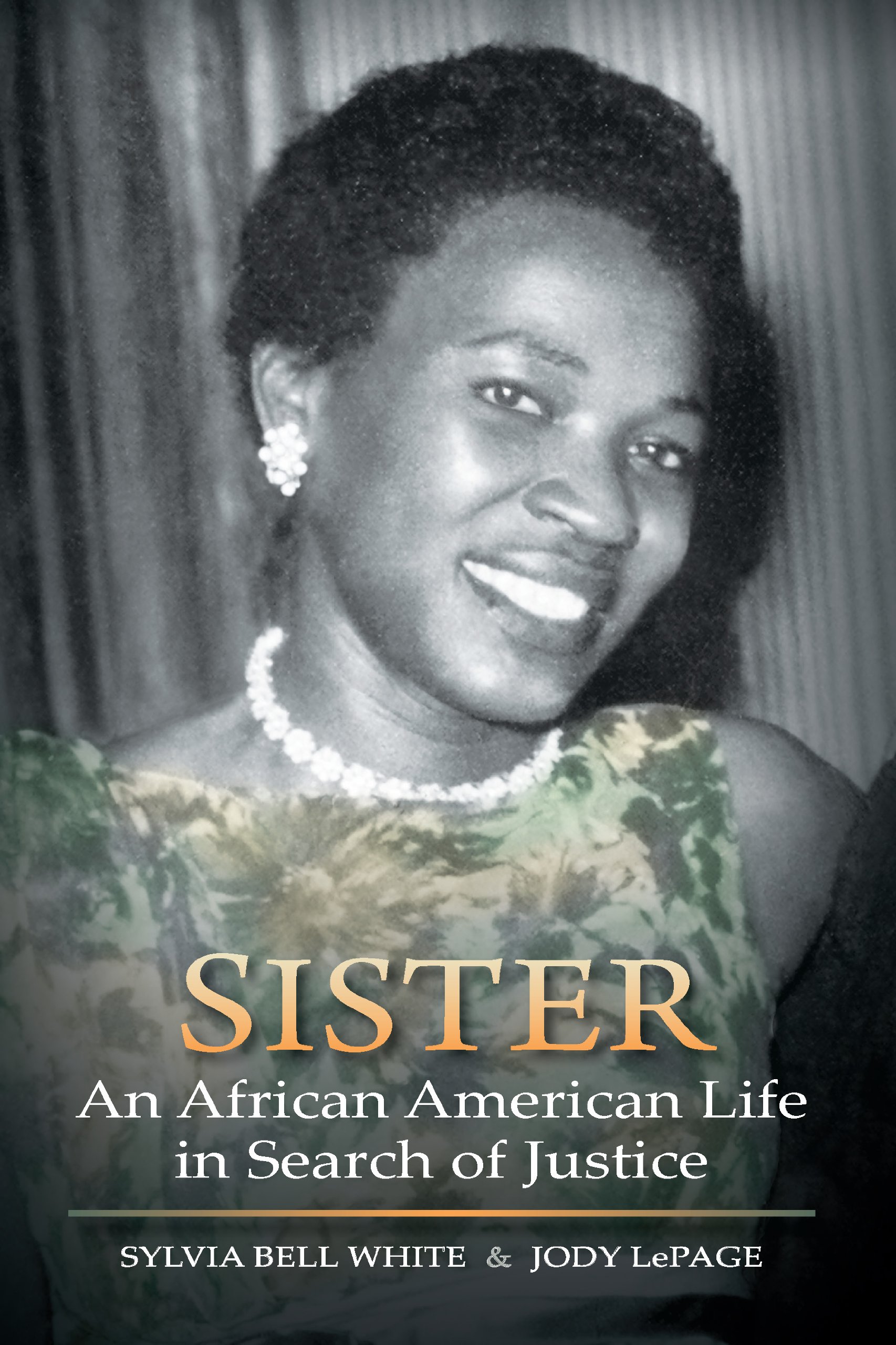 Sister: An African American Life in Search of Justice (Wisconsin Studies in Autobiography)