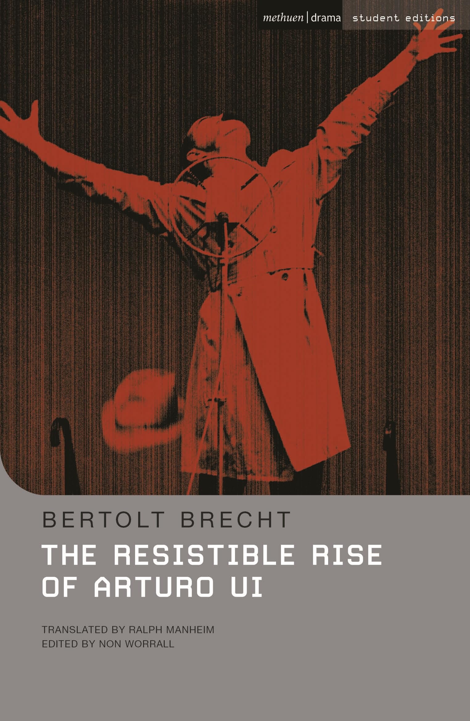 The Resistible Rise of Arturo Ui (Student Editions)
