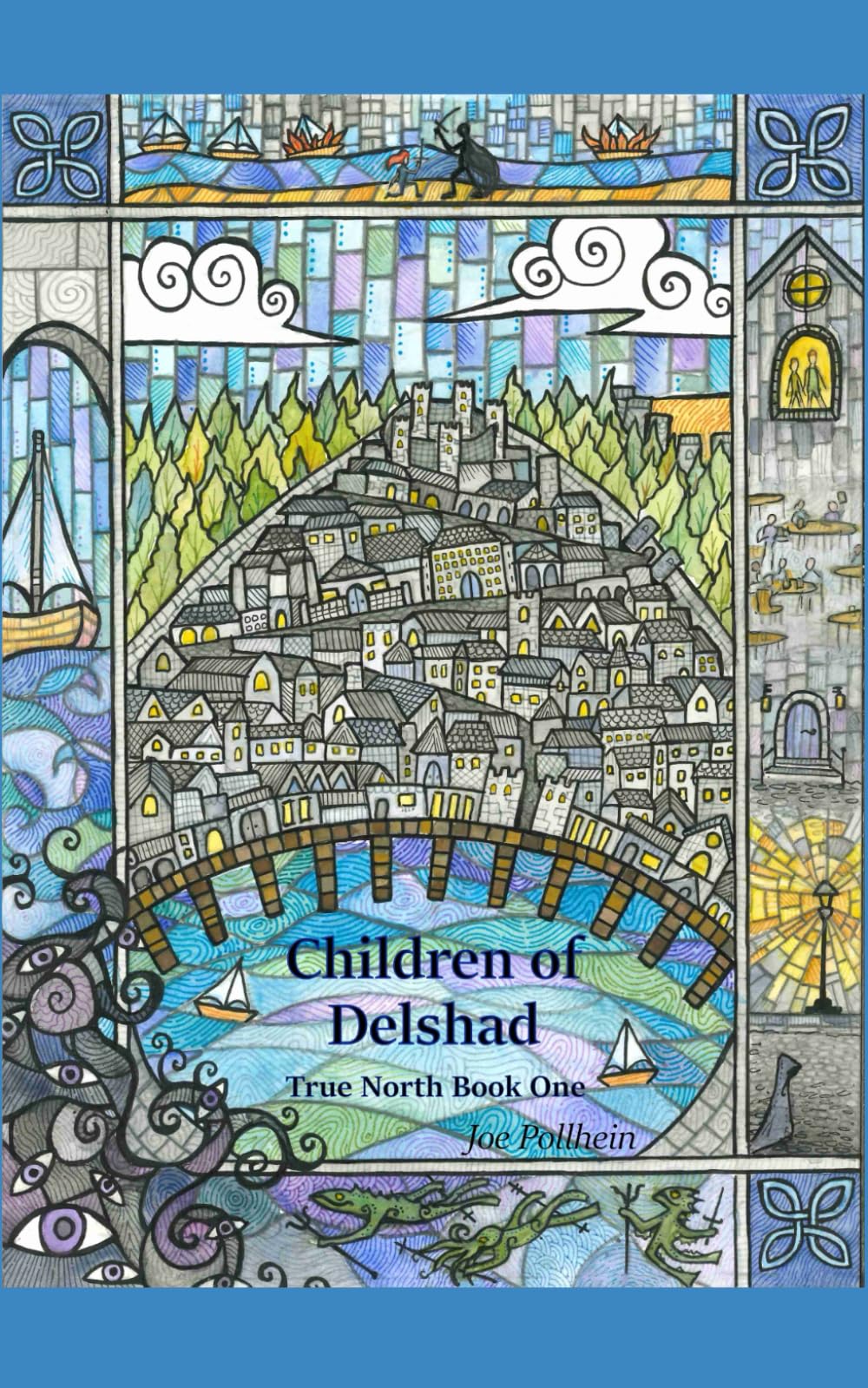 Children of Delshad: True North: Book 1