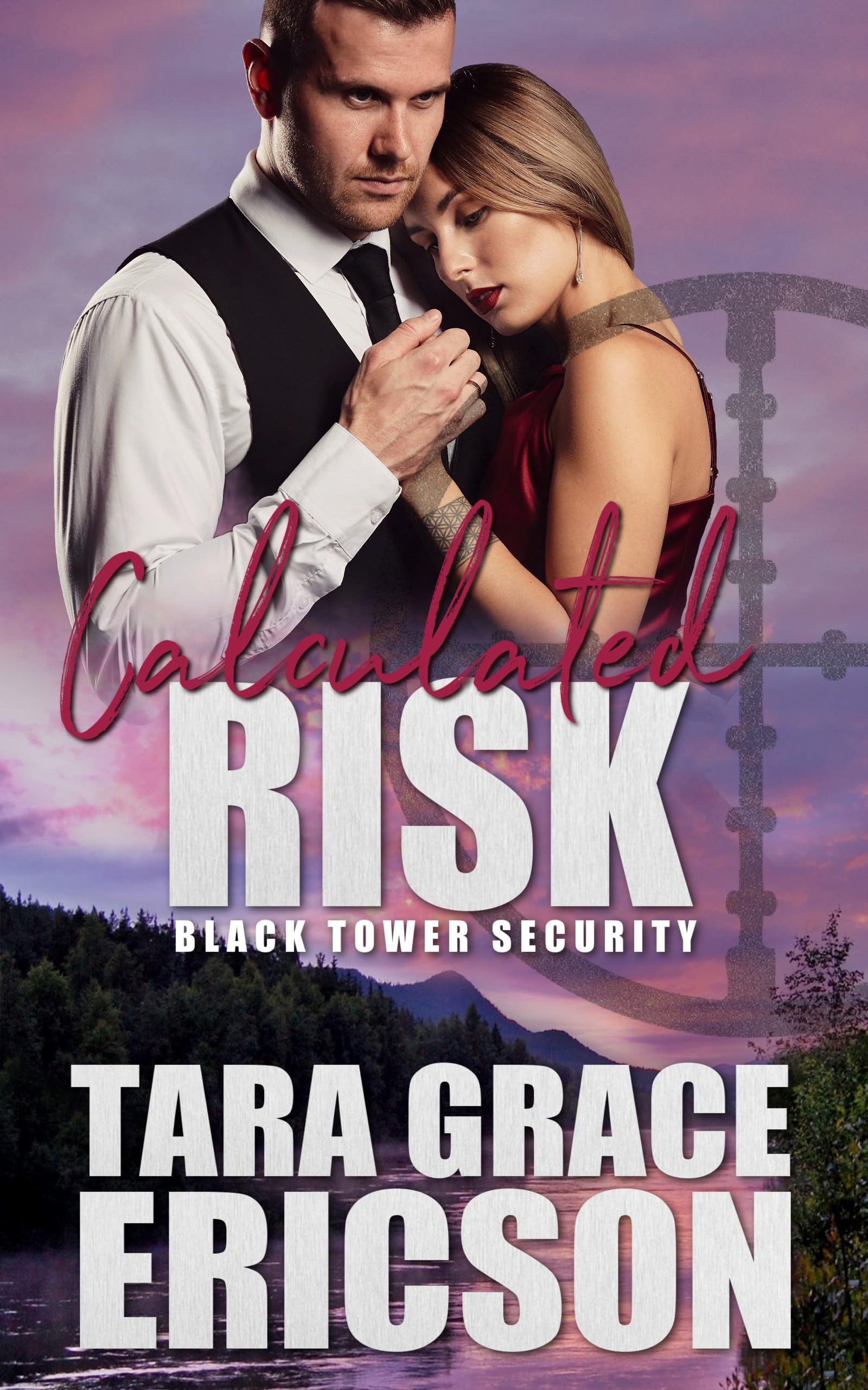 Calculated Risk: A Christian Romantic Suspense (Black Tower Security Book 5)