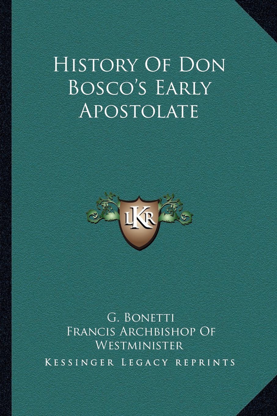 History Of Don Bosco's Early Apostolate