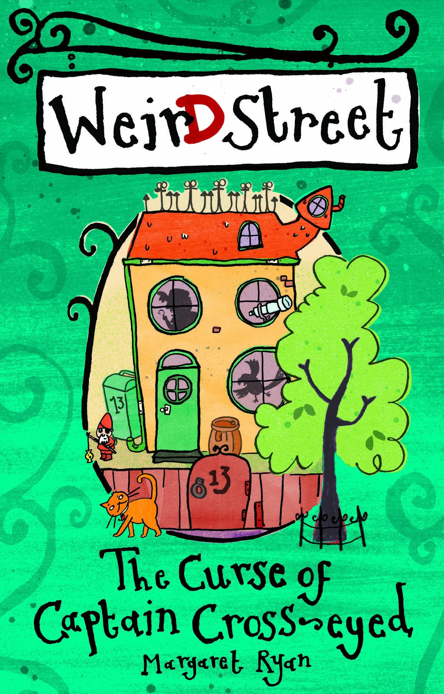 Buy Weird Street the Curse of Captain Cross-eyed — BookShops.in