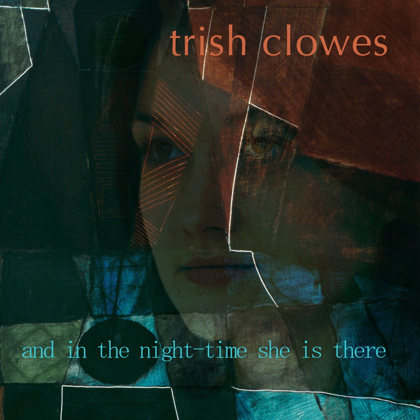 Trish Clowes And In the Night-Time She Is There CD SRCD412 NEW