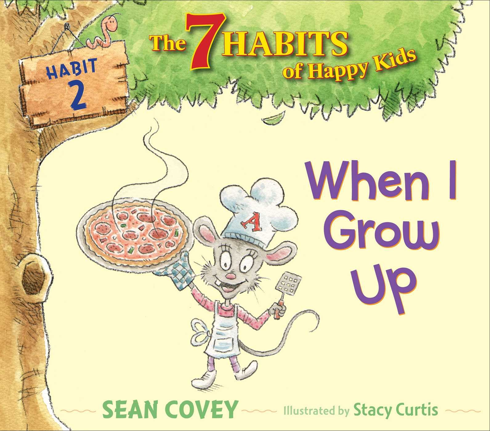 When I Grow Up: Habit 2 (Volume 2)