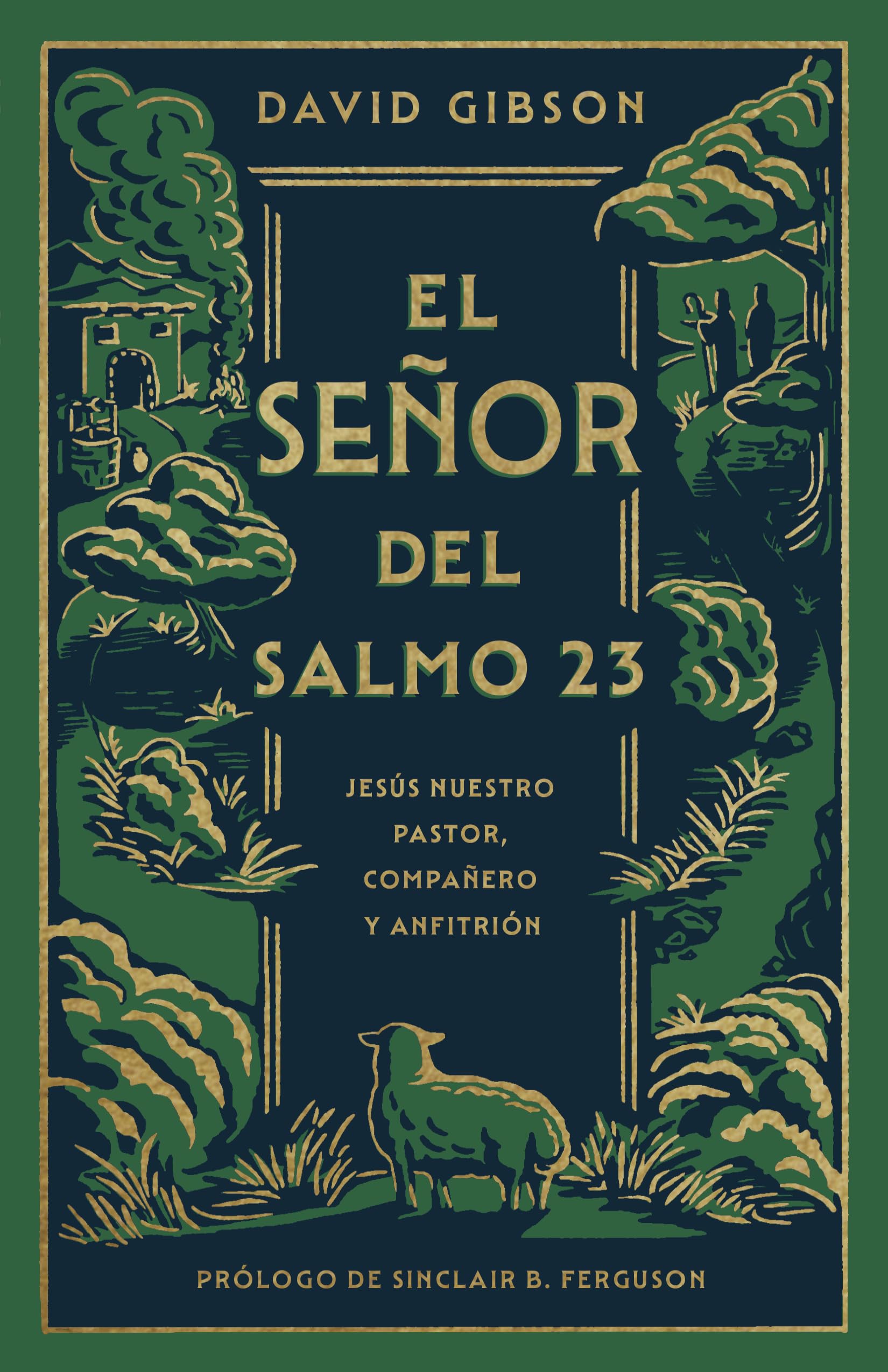 El Señor del Salmo 23 (SPA The Lord of Psalm 23) (Spanish Edition)