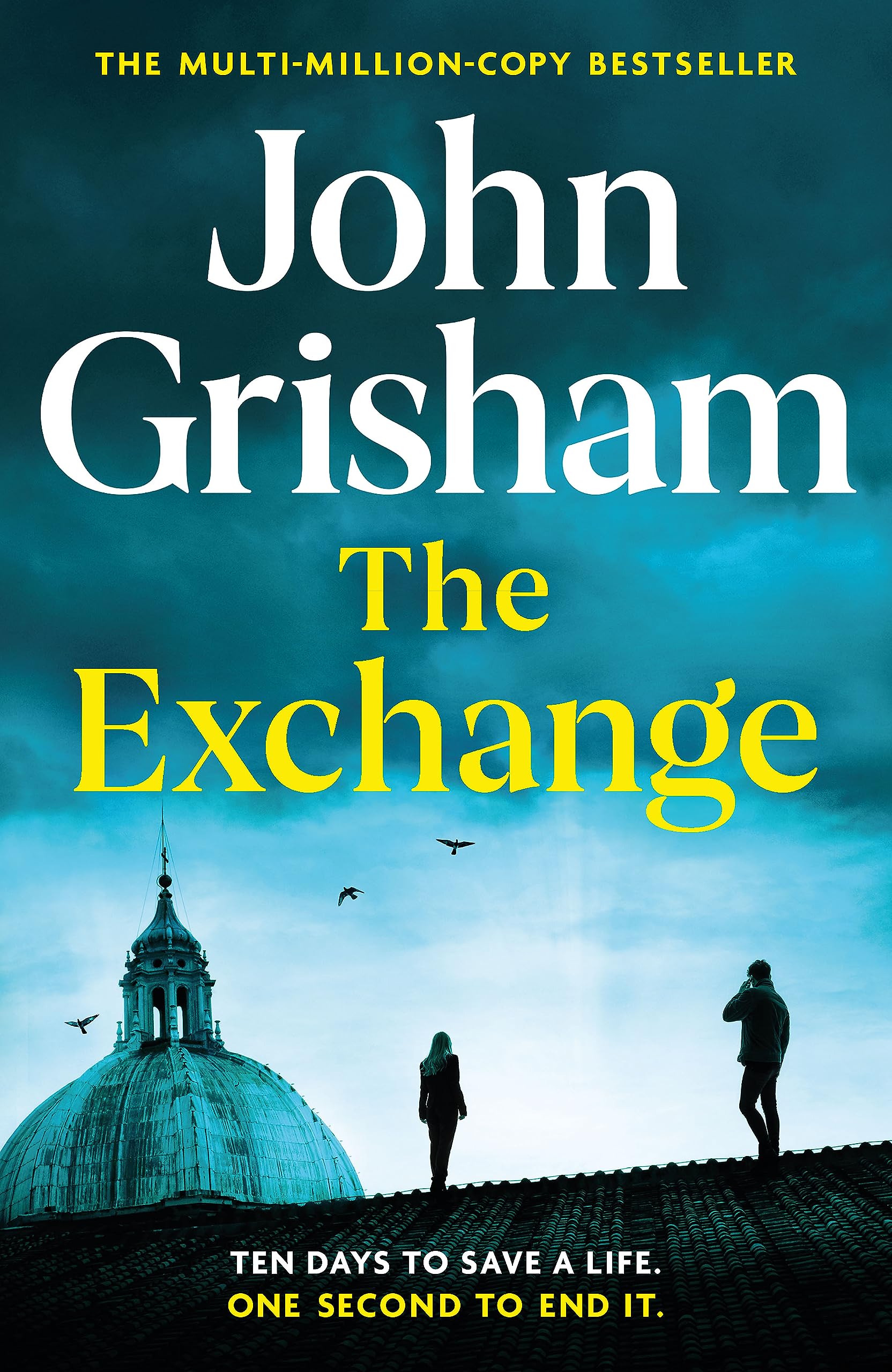 The Exchange: The gripping crime thriller from the number 1 Sunday Times bestselling author