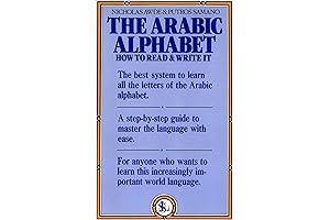 Unlock the Secrets of Arabic: A Comprehensive Guide to the Alphabet and Writing System