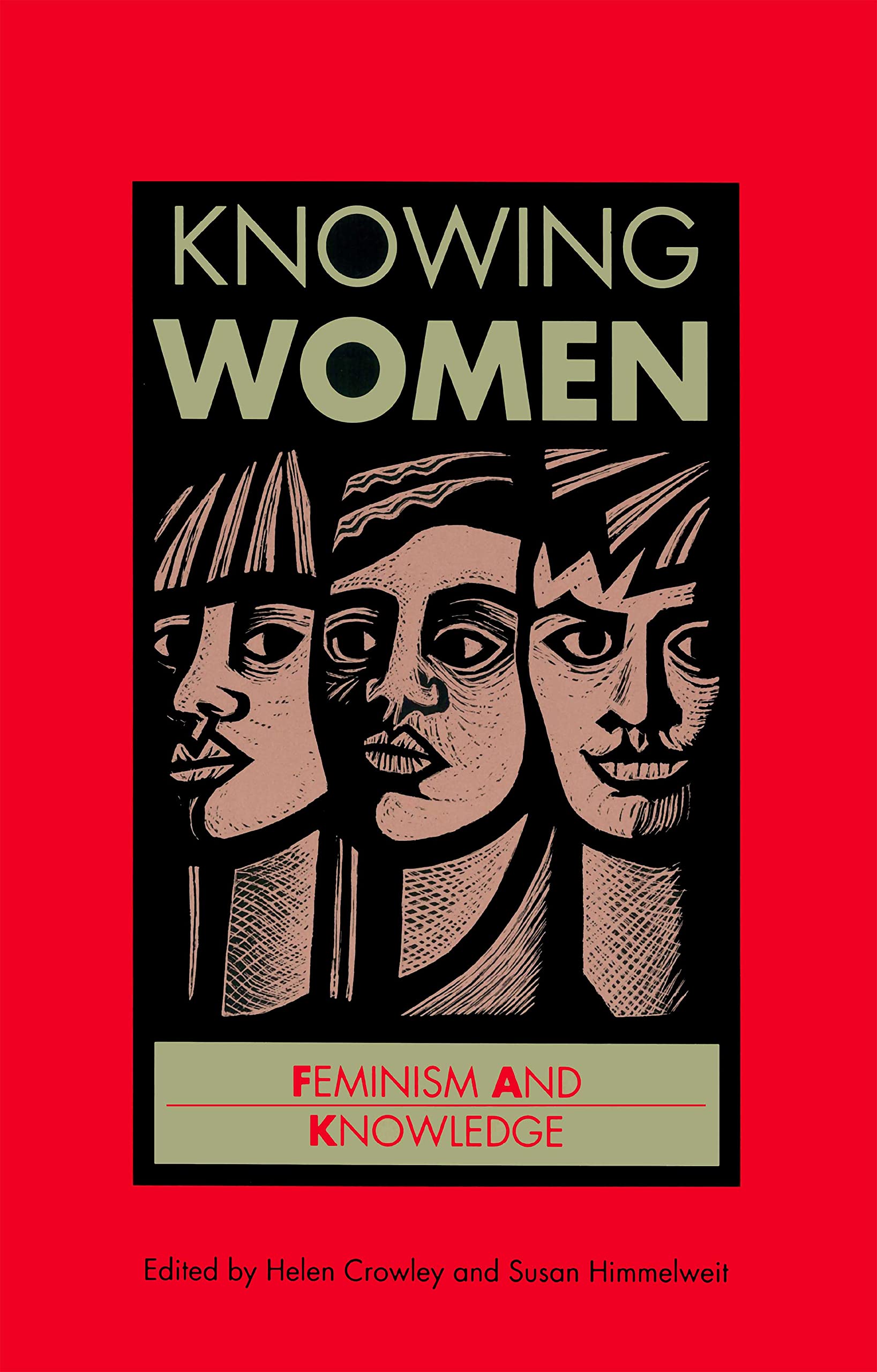 Knowing Women: Feminism and Knowledge (U207)
