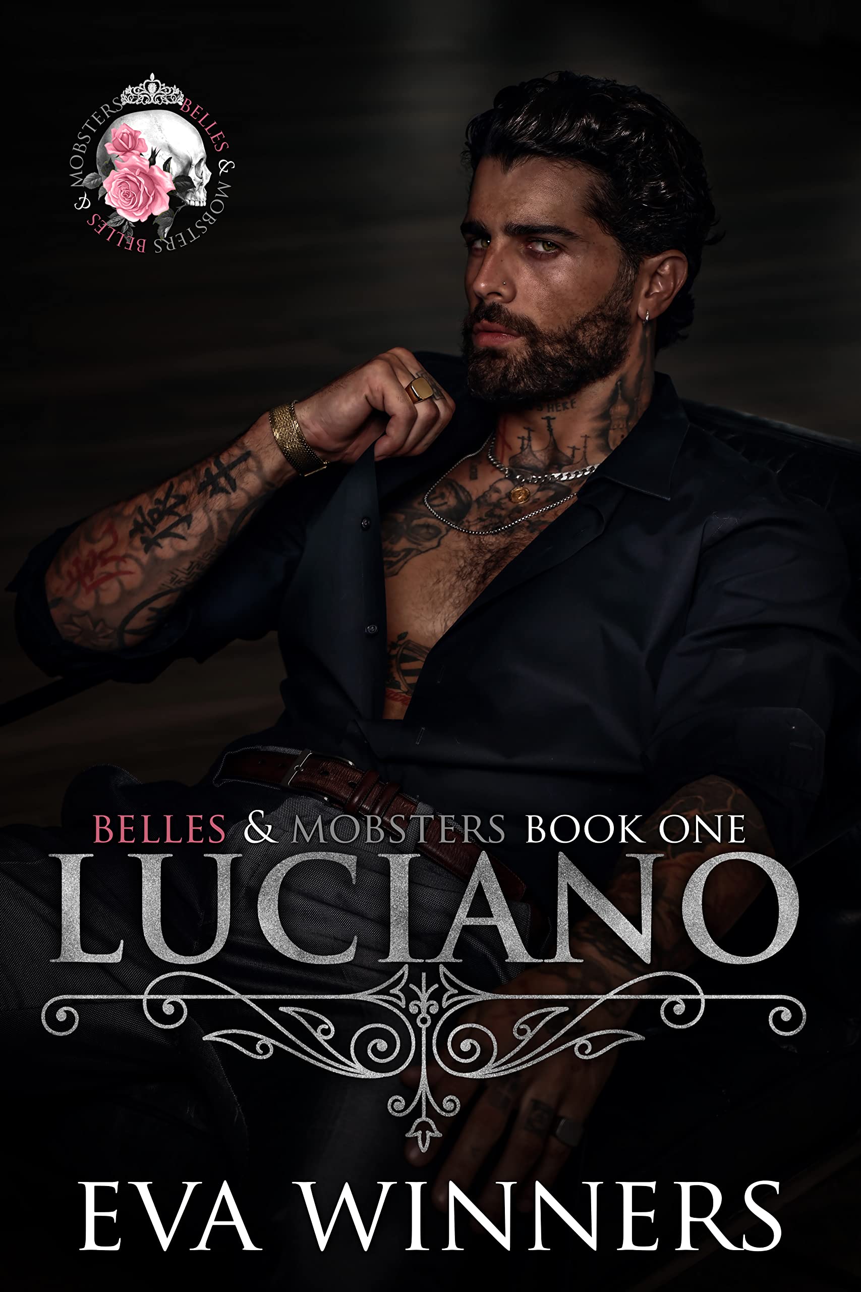 Luciano: Lovers-to-Enemies-to-Lovers Mafia Romance (Belles & Mobsters)